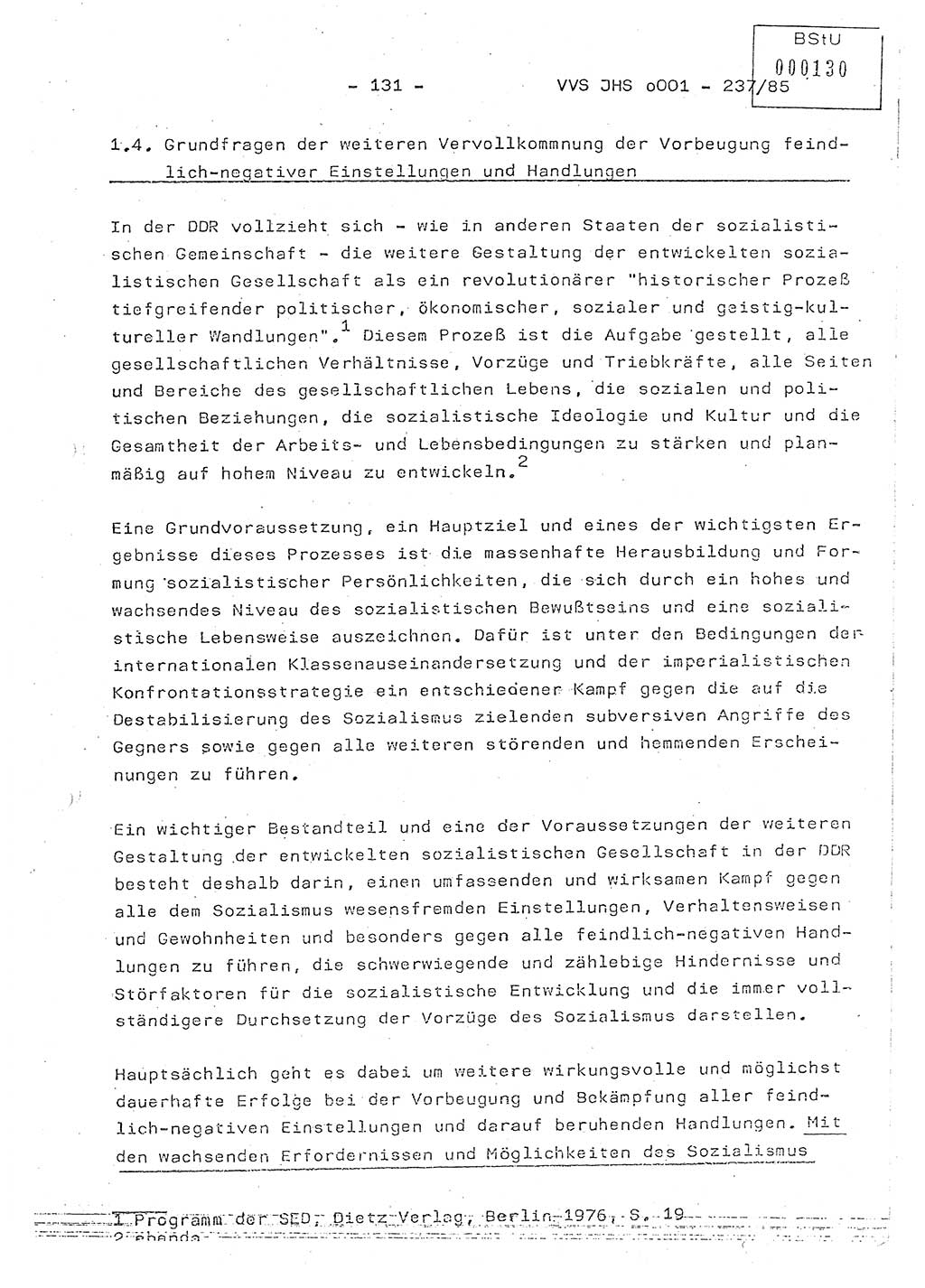 Dissertation Oberstleutnant Peter Jakulski (JHS), Oberstleutnat Christian Rudolph (HA Ⅸ), Major Horst Böttger (ZMD), Major Wolfgang Grüneberg (JHS), Major Albert Meutsch (JHS), Ministerium für Staatssicherheit (MfS) [Deutsche Demokratische Republik (DDR)], Juristische Hochschule (JHS), Vertrauliche Verschlußsache (VVS) o001-237/85, Potsdam 1985, Seite 131 (Diss. MfS DDR JHS VVS o001-237/85 1985, S. 131)