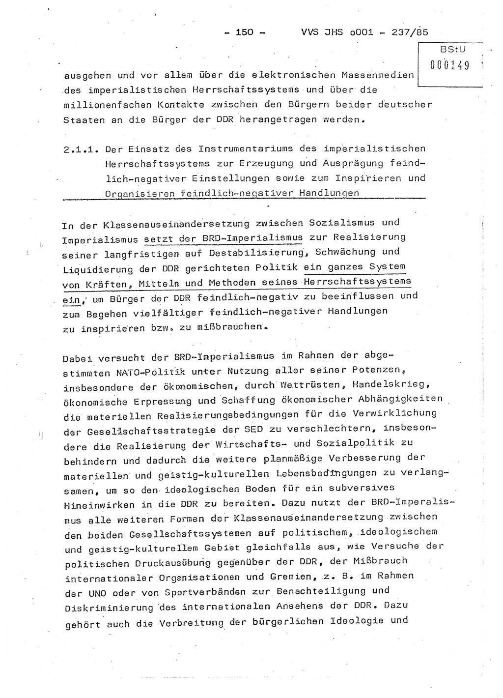 Dissertation Oberstleutnant Peter Jakulski (JHS), Oberstleutnat Christian Rudolph (HA Ⅸ), Major Horst Böttger (ZMD), Major Wolfgang Grüneberg (JHS), Major Albert Meutsch (JHS), Ministerium für Staatssicherheit (MfS) [Deutsche Demokratische Republik (DDR)], Juristische Hochschule (JHS), Vertrauliche Verschlußsache (VVS) o001-237/85, Potsdam 1985, Seite 150 (Diss. MfS DDR JHS VVS o001-237/85 1985, S. 150)