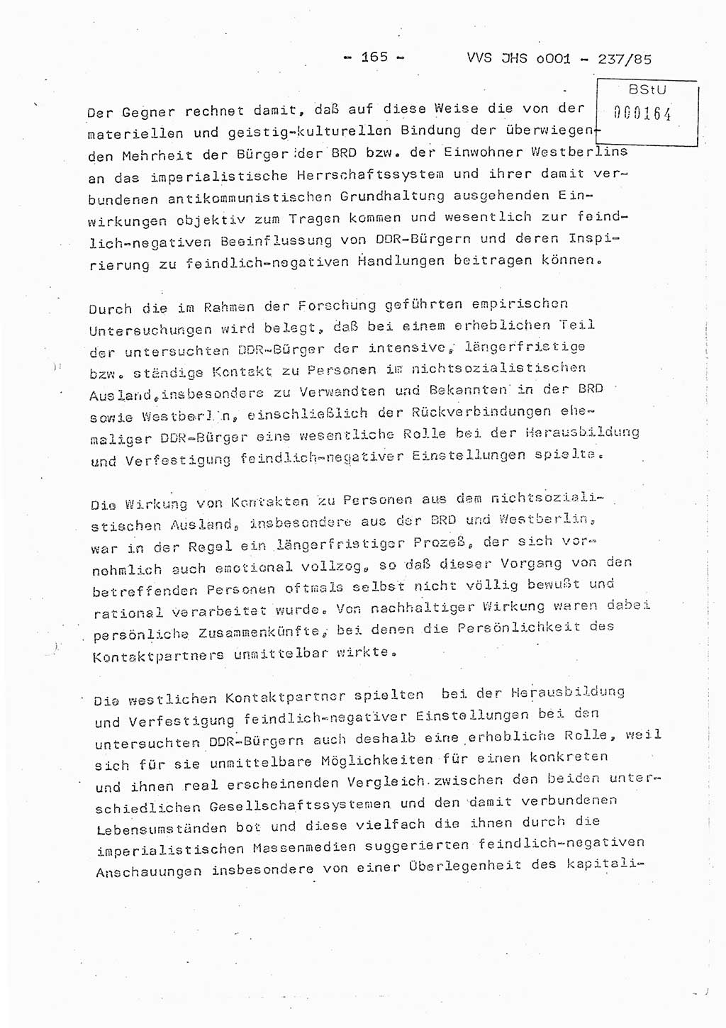 Dissertation Oberstleutnant Peter Jakulski (JHS), Oberstleutnat Christian Rudolph (HA Ⅸ), Major Horst Böttger (ZMD), Major Wolfgang Grüneberg (JHS), Major Albert Meutsch (JHS), Ministerium für Staatssicherheit (MfS) [Deutsche Demokratische Republik (DDR)], Juristische Hochschule (JHS), Vertrauliche Verschlußsache (VVS) o001-237/85, Potsdam 1985, Seite 165 (Diss. MfS DDR JHS VVS o001-237/85 1985, S. 165)