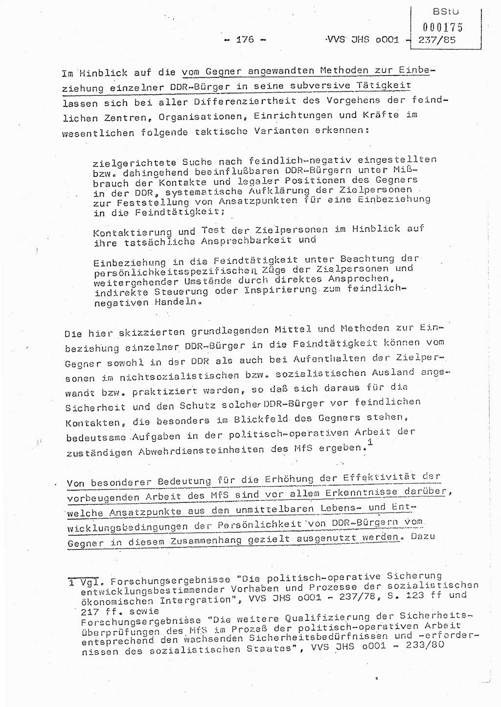 Dissertation Oberstleutnant Peter Jakulski (JHS), Oberstleutnat Christian Rudolph (HA Ⅸ), Major Horst Böttger (ZMD), Major Wolfgang Grüneberg (JHS), Major Albert Meutsch (JHS), Ministerium für Staatssicherheit (MfS) [Deutsche Demokratische Republik (DDR)], Juristische Hochschule (JHS), Vertrauliche Verschlußsache (VVS) o001-237/85, Potsdam 1985, Seite 176 (Diss. MfS DDR JHS VVS o001-237/85 1985, S. 176)