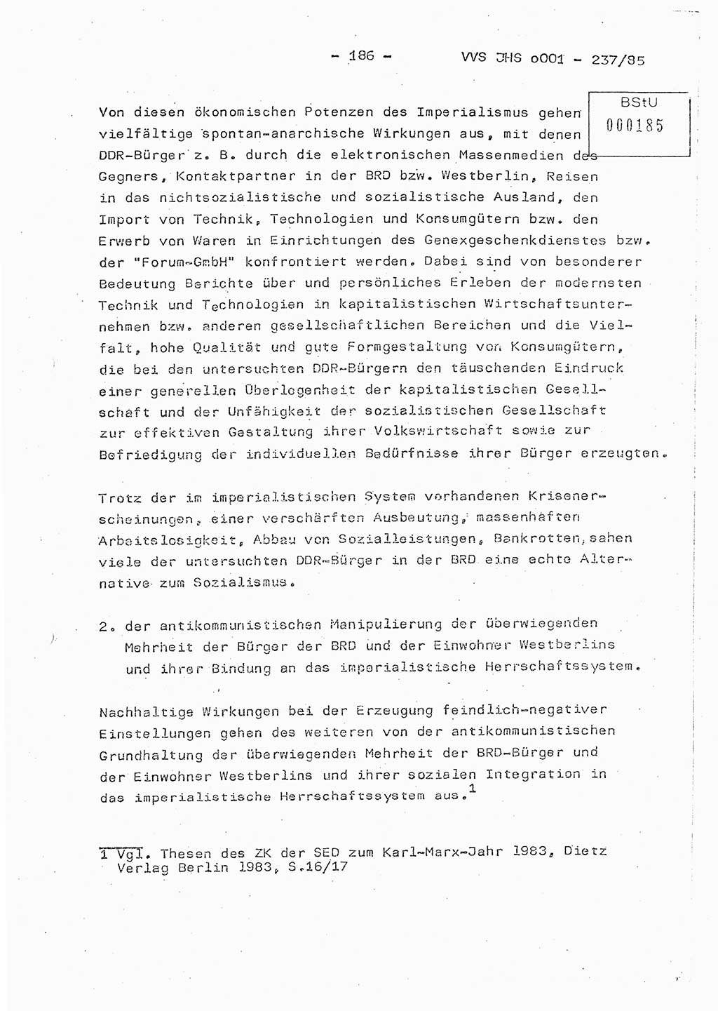 Dissertation Oberstleutnant Peter Jakulski (JHS), Oberstleutnat Christian Rudolph (HA Ⅸ), Major Horst Böttger (ZMD), Major Wolfgang Grüneberg (JHS), Major Albert Meutsch (JHS), Ministerium für Staatssicherheit (MfS) [Deutsche Demokratische Republik (DDR)], Juristische Hochschule (JHS), Vertrauliche Verschlußsache (VVS) o001-237/85, Potsdam 1985, Seite 186 (Diss. MfS DDR JHS VVS o001-237/85 1985, S. 186)