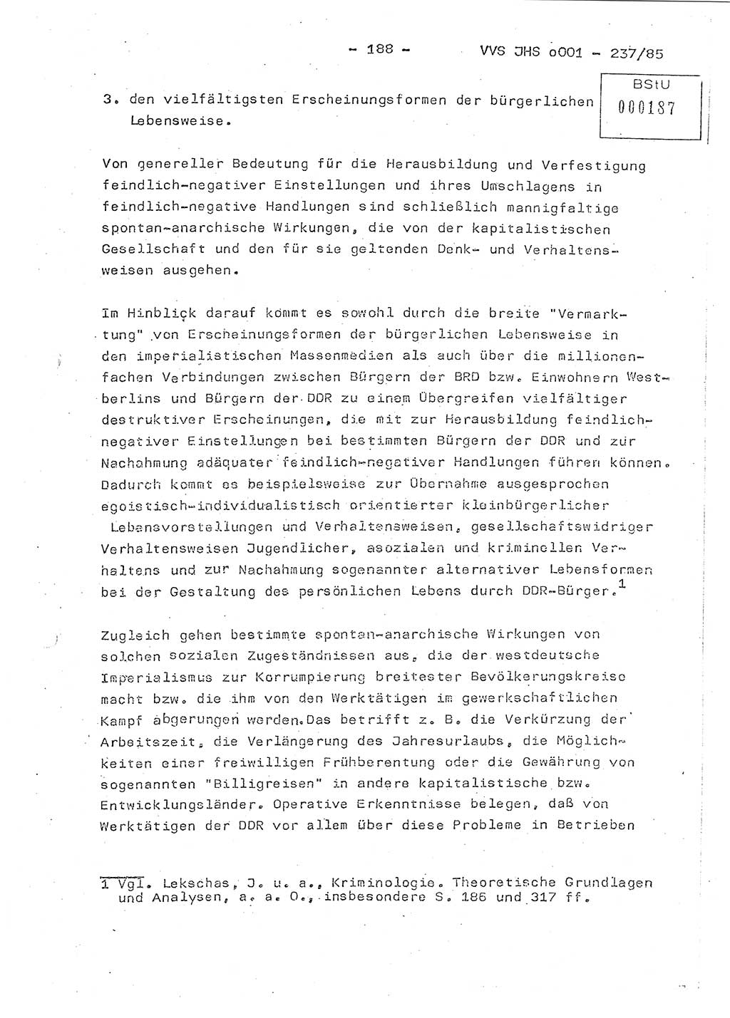 Dissertation Oberstleutnant Peter Jakulski (JHS), Oberstleutnat Christian Rudolph (HA Ⅸ), Major Horst Böttger (ZMD), Major Wolfgang Grüneberg (JHS), Major Albert Meutsch (JHS), Ministerium für Staatssicherheit (MfS) [Deutsche Demokratische Republik (DDR)], Juristische Hochschule (JHS), Vertrauliche Verschlußsache (VVS) o001-237/85, Potsdam 1985, Seite 188 (Diss. MfS DDR JHS VVS o001-237/85 1985, S. 188)