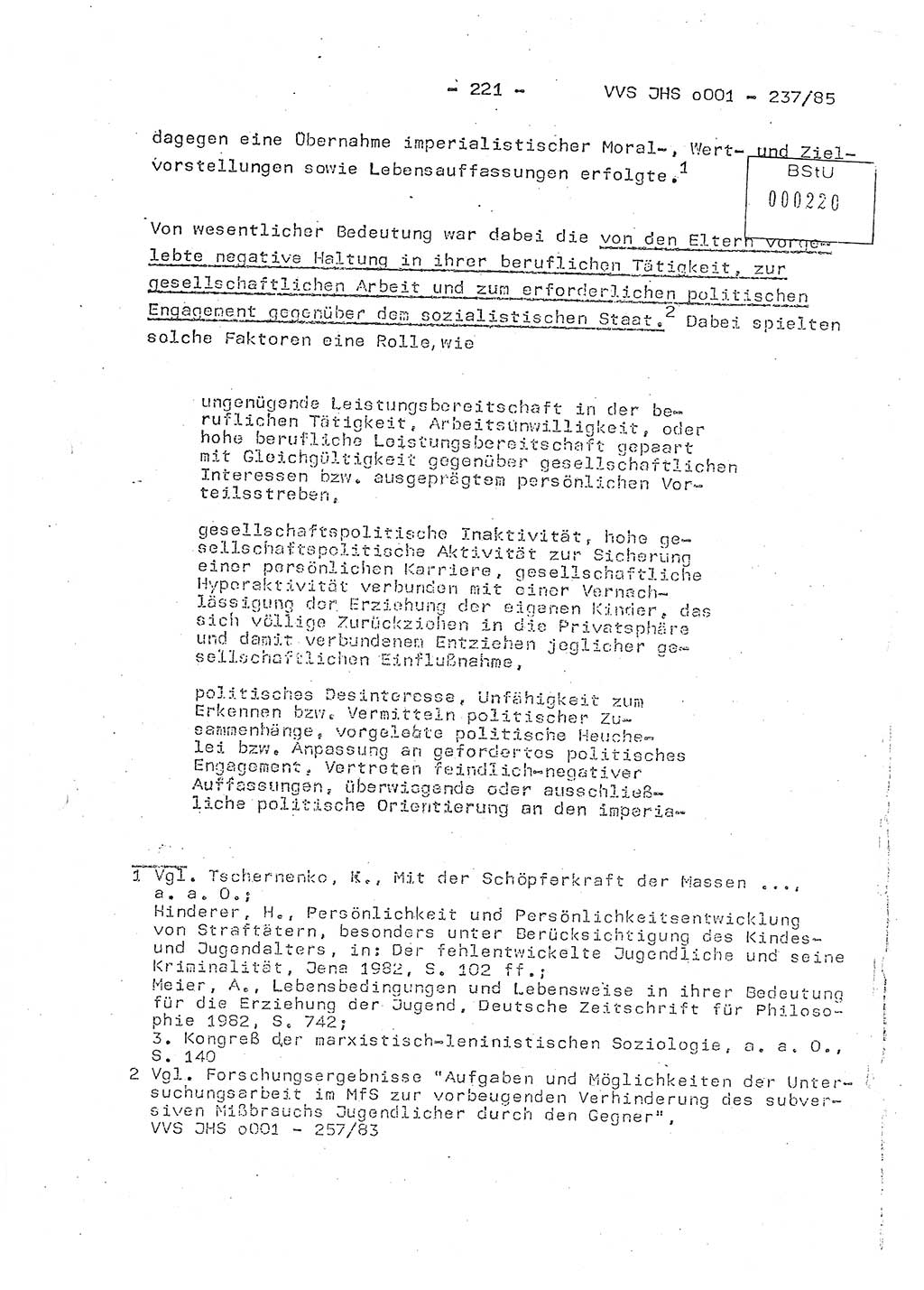 Dissertation Oberstleutnant Peter Jakulski (JHS), Oberstleutnat Christian Rudolph (HA Ⅸ), Major Horst Böttger (ZMD), Major Wolfgang Grüneberg (JHS), Major Albert Meutsch (JHS), Ministerium für Staatssicherheit (MfS) [Deutsche Demokratische Republik (DDR)], Juristische Hochschule (JHS), Vertrauliche Verschlußsache (VVS) o001-237/85, Potsdam 1985, Seite 221 (Diss. MfS DDR JHS VVS o001-237/85 1985, S. 221)