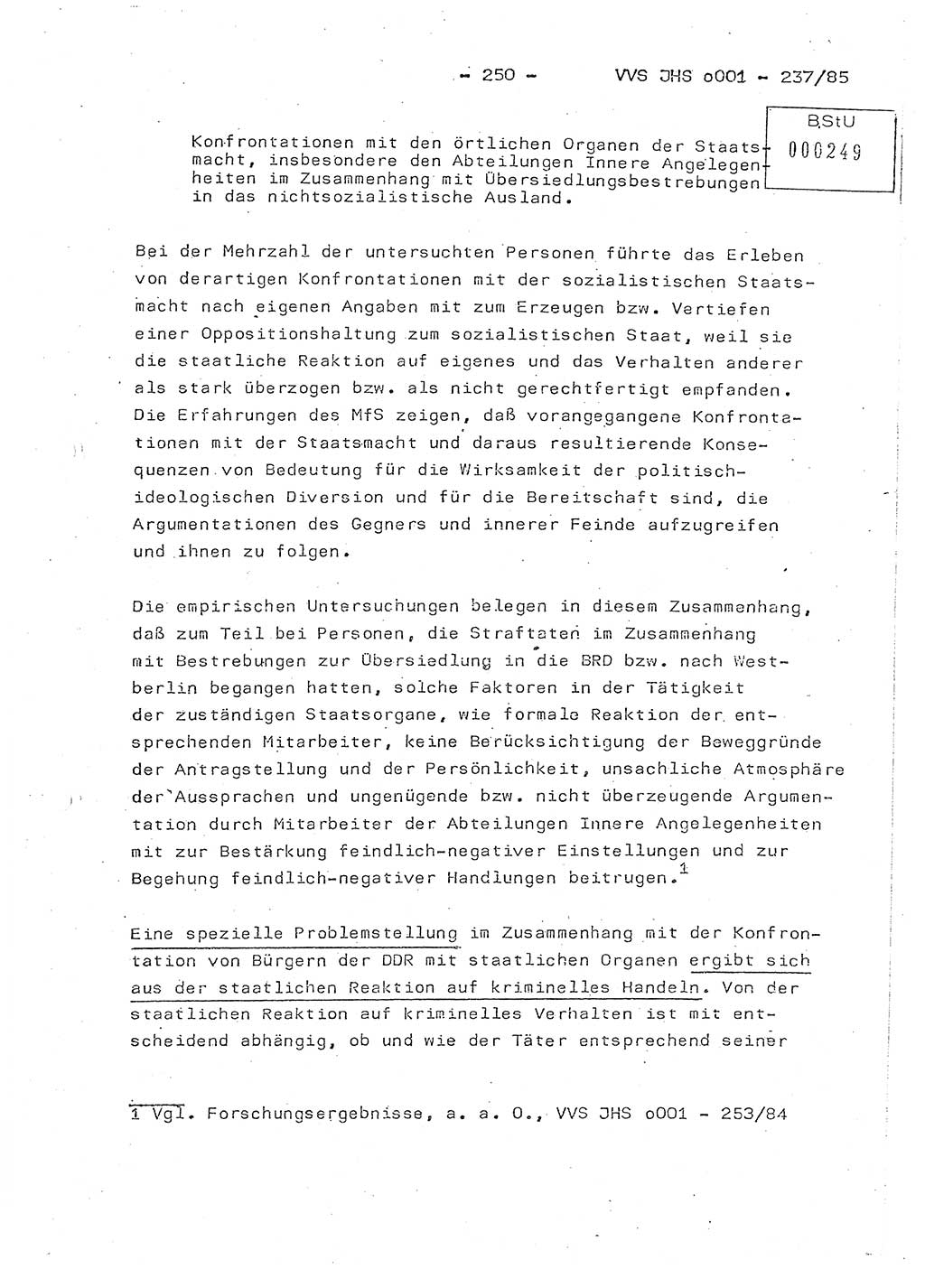 Dissertation Oberstleutnant Peter Jakulski (JHS), Oberstleutnat Christian Rudolph (HA Ⅸ), Major Horst Böttger (ZMD), Major Wolfgang Grüneberg (JHS), Major Albert Meutsch (JHS), Ministerium für Staatssicherheit (MfS) [Deutsche Demokratische Republik (DDR)], Juristische Hochschule (JHS), Vertrauliche Verschlußsache (VVS) o001-237/85, Potsdam 1985, Seite 250 (Diss. MfS DDR JHS VVS o001-237/85 1985, S. 250)