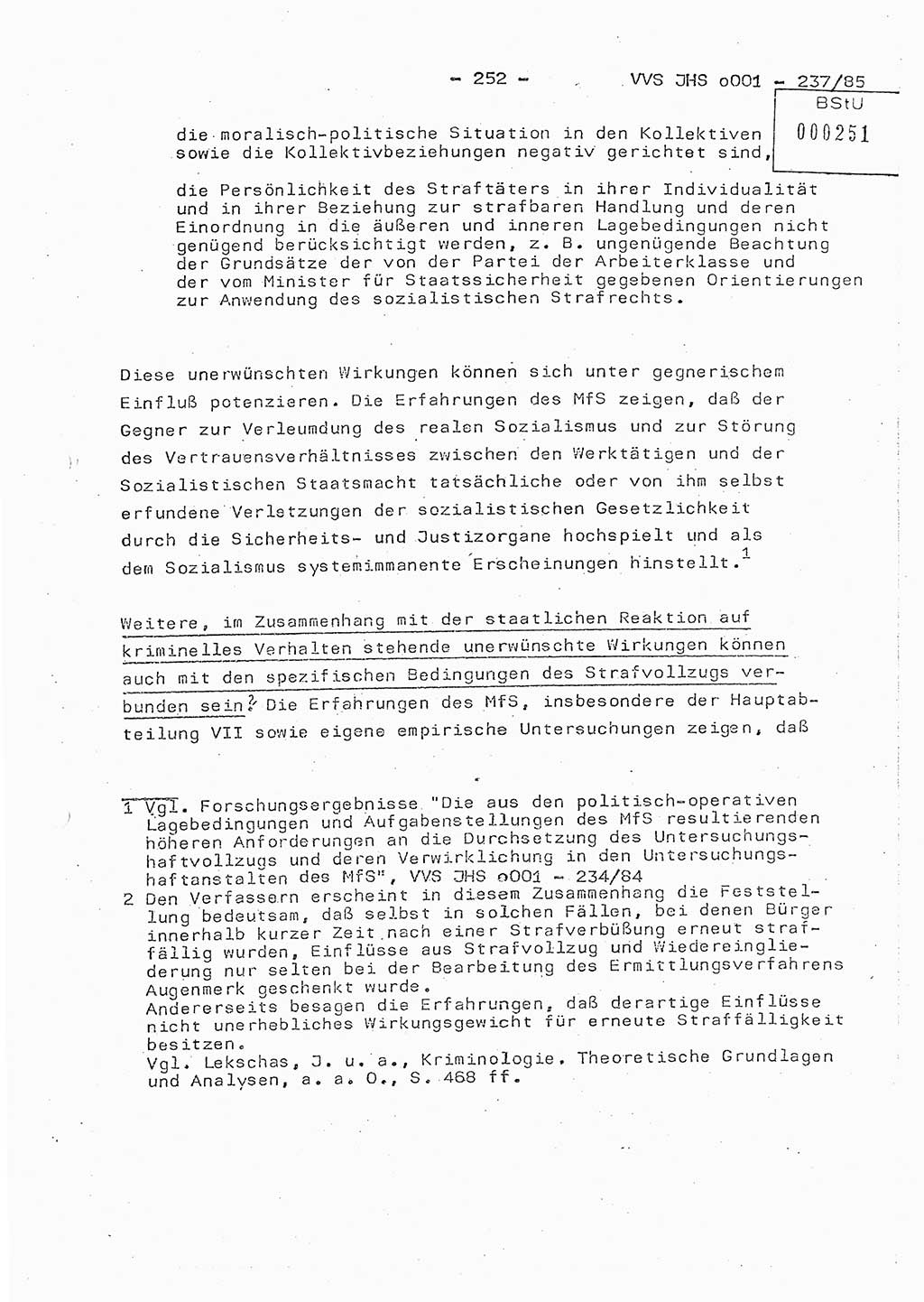 Dissertation Oberstleutnant Peter Jakulski (JHS), Oberstleutnat Christian Rudolph (HA Ⅸ), Major Horst Böttger (ZMD), Major Wolfgang Grüneberg (JHS), Major Albert Meutsch (JHS), Ministerium für Staatssicherheit (MfS) [Deutsche Demokratische Republik (DDR)], Juristische Hochschule (JHS), Vertrauliche Verschlußsache (VVS) o001-237/85, Potsdam 1985, Seite 252 (Diss. MfS DDR JHS VVS o001-237/85 1985, S. 252)