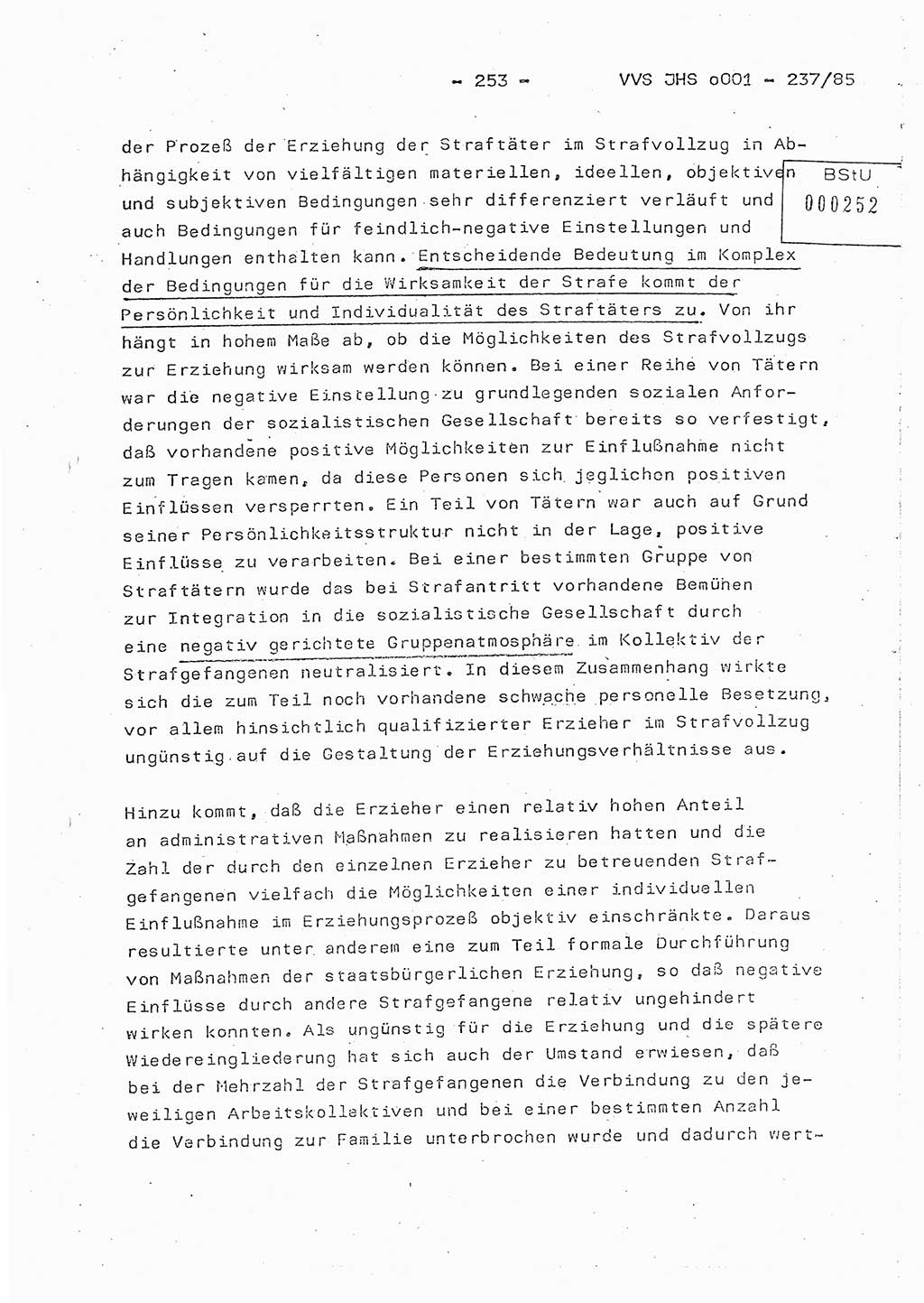 Dissertation Oberstleutnant Peter Jakulski (JHS), Oberstleutnat Christian Rudolph (HA Ⅸ), Major Horst Böttger (ZMD), Major Wolfgang Grüneberg (JHS), Major Albert Meutsch (JHS), Ministerium für Staatssicherheit (MfS) [Deutsche Demokratische Republik (DDR)], Juristische Hochschule (JHS), Vertrauliche Verschlußsache (VVS) o001-237/85, Potsdam 1985, Seite 253 (Diss. MfS DDR JHS VVS o001-237/85 1985, S. 253)