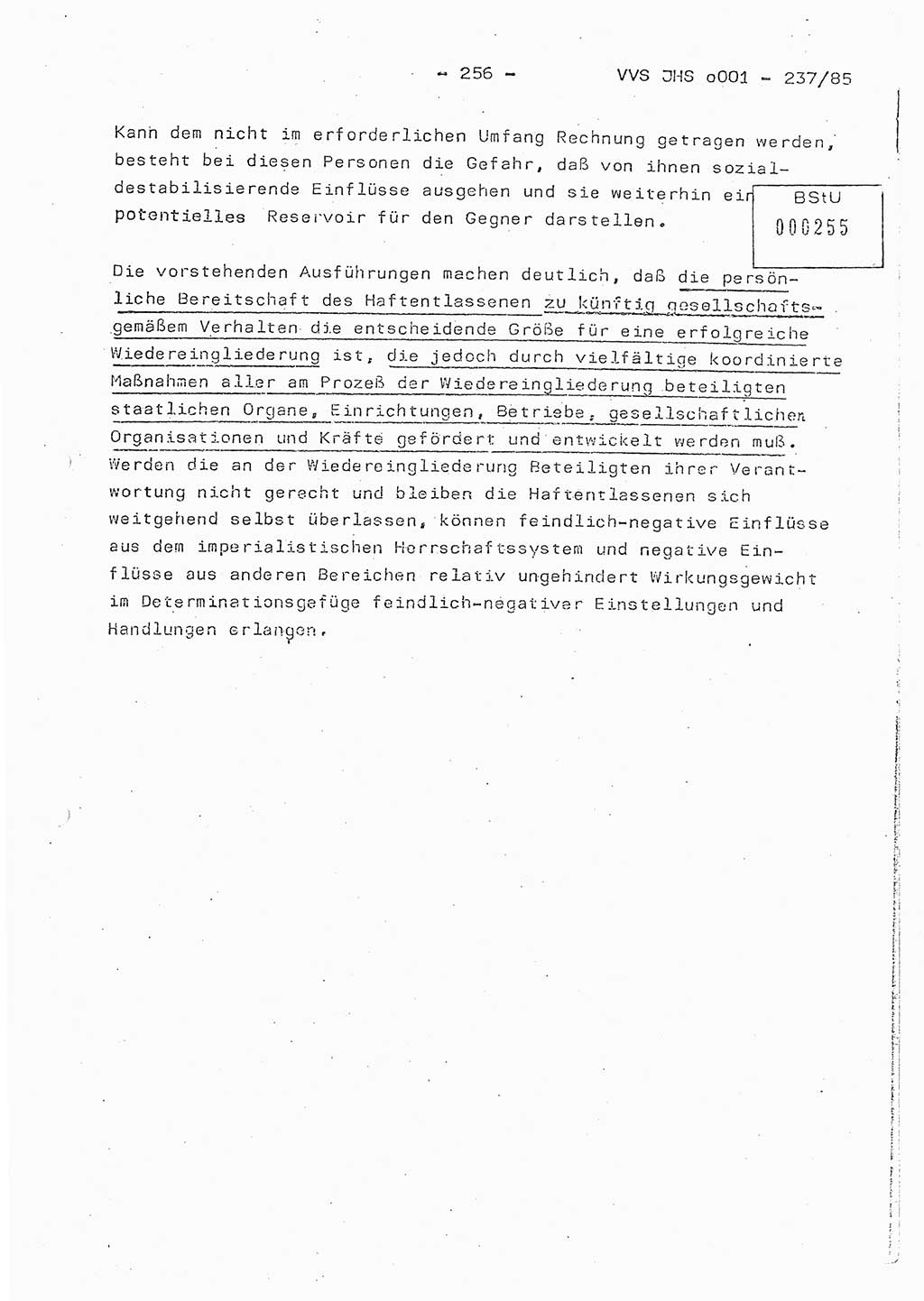 Dissertation Oberstleutnant Peter Jakulski (JHS), Oberstleutnat Christian Rudolph (HA Ⅸ), Major Horst Böttger (ZMD), Major Wolfgang Grüneberg (JHS), Major Albert Meutsch (JHS), Ministerium für Staatssicherheit (MfS) [Deutsche Demokratische Republik (DDR)], Juristische Hochschule (JHS), Vertrauliche Verschlußsache (VVS) o001-237/85, Potsdam 1985, Seite 256 (Diss. MfS DDR JHS VVS o001-237/85 1985, S. 256)