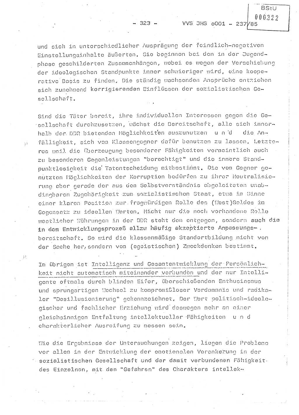 Dissertation Oberstleutnant Peter Jakulski (JHS), Oberstleutnat Christian Rudolph (HA Ⅸ), Major Horst Böttger (ZMD), Major Wolfgang Grüneberg (JHS), Major Albert Meutsch (JHS), Ministerium für Staatssicherheit (MfS) [Deutsche Demokratische Republik (DDR)], Juristische Hochschule (JHS), Vertrauliche Verschlußsache (VVS) o001-237/85, Potsdam 1985, Seite 323 (Diss. MfS DDR JHS VVS o001-237/85 1985, S. 323)