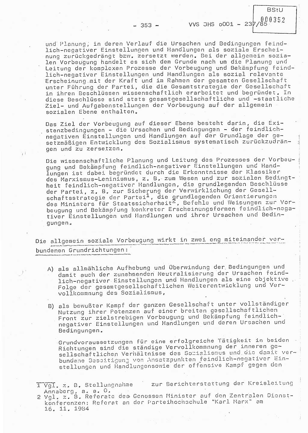 Dissertation Oberstleutnant Peter Jakulski (JHS), Oberstleutnat Christian Rudolph (HA Ⅸ), Major Horst Böttger (ZMD), Major Wolfgang Grüneberg (JHS), Major Albert Meutsch (JHS), Ministerium für Staatssicherheit (MfS) [Deutsche Demokratische Republik (DDR)], Juristische Hochschule (JHS), Vertrauliche Verschlußsache (VVS) o001-237/85, Potsdam 1985, Seite 353 (Diss. MfS DDR JHS VVS o001-237/85 1985, S. 353)