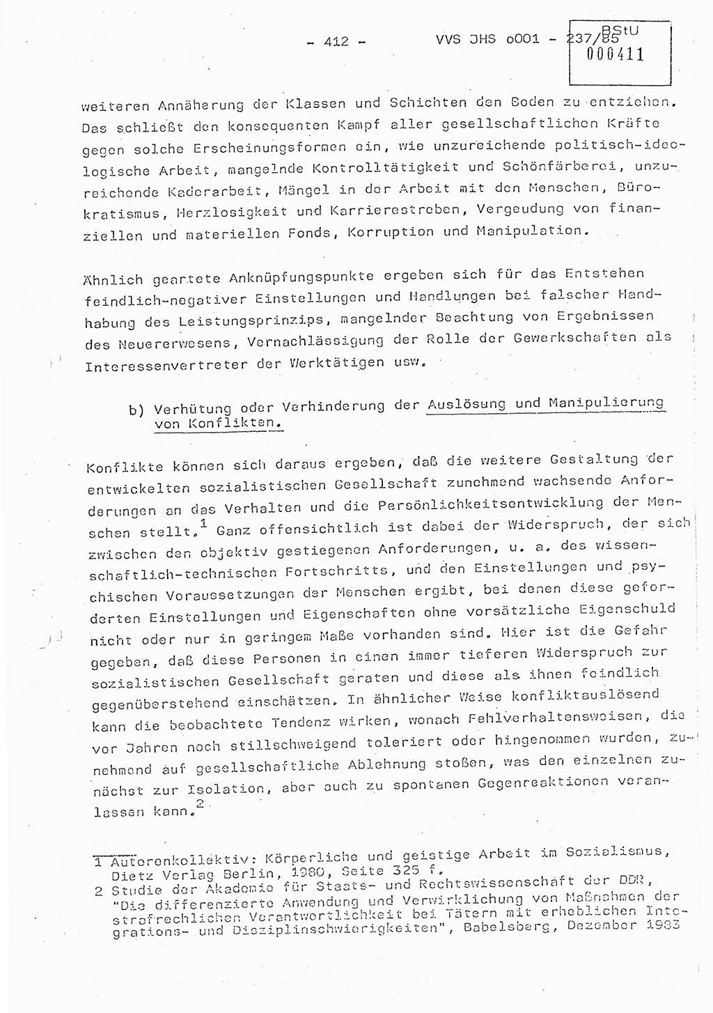 Dissertation Oberstleutnant Peter Jakulski (JHS), Oberstleutnat Christian Rudolph (HA Ⅸ), Major Horst Böttger (ZMD), Major Wolfgang Grüneberg (JHS), Major Albert Meutsch (JHS), Ministerium für Staatssicherheit (MfS) [Deutsche Demokratische Republik (DDR)], Juristische Hochschule (JHS), Vertrauliche Verschlußsache (VVS) o001-237/85, Potsdam 1985, Seite 412 (Diss. MfS DDR JHS VVS o001-237/85 1985, S. 412)