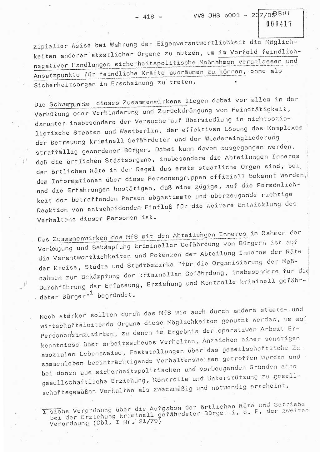 Dissertation Oberstleutnant Peter Jakulski (JHS), Oberstleutnat Christian Rudolph (HA Ⅸ), Major Horst Böttger (ZMD), Major Wolfgang Grüneberg (JHS), Major Albert Meutsch (JHS), Ministerium für Staatssicherheit (MfS) [Deutsche Demokratische Republik (DDR)], Juristische Hochschule (JHS), Vertrauliche Verschlußsache (VVS) o001-237/85, Potsdam 1985, Seite 418 (Diss. MfS DDR JHS VVS o001-237/85 1985, S. 418)
