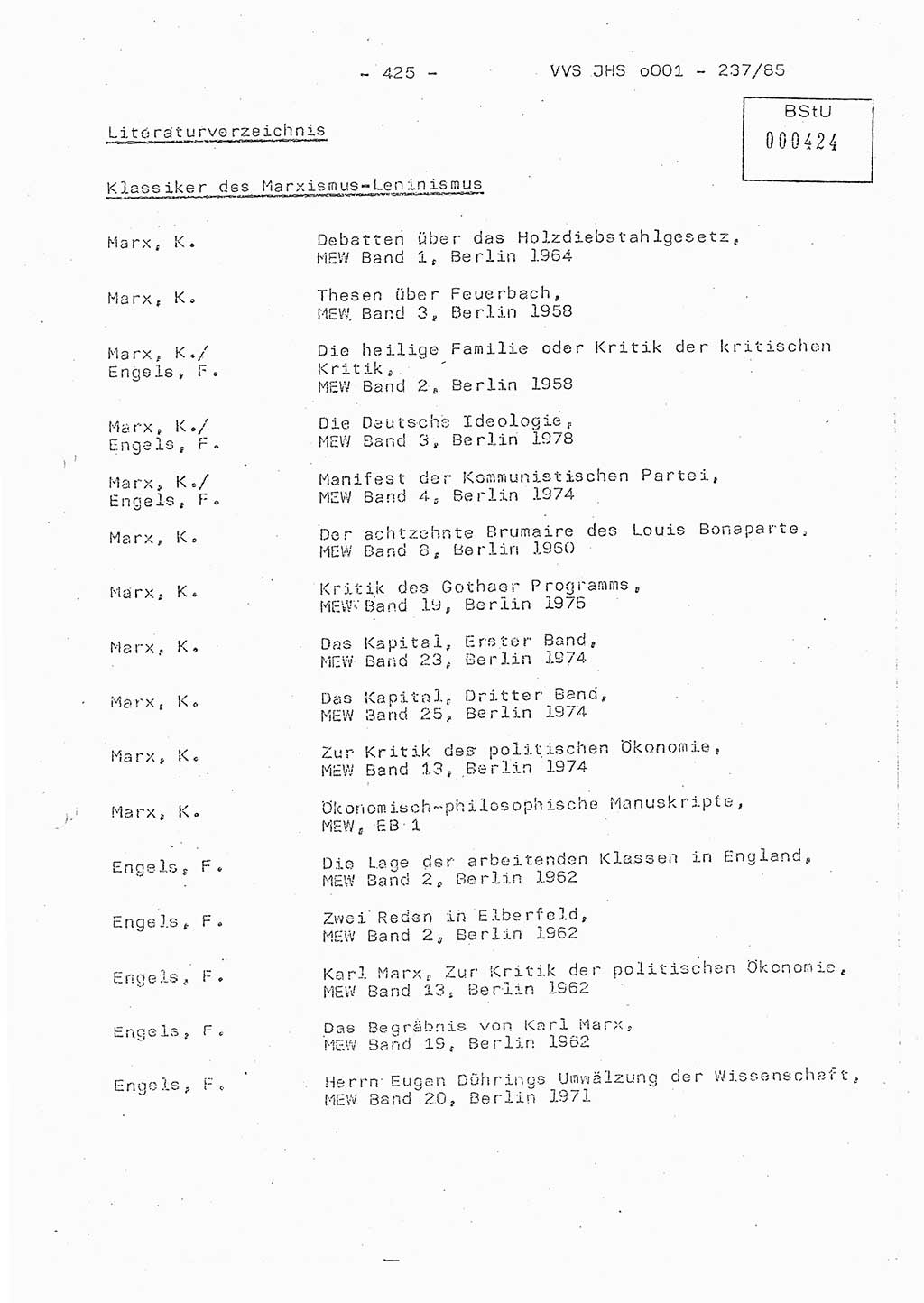 Dissertation Oberstleutnant Peter Jakulski (JHS), Oberstleutnat Christian Rudolph (HA Ⅸ), Major Horst Böttger (ZMD), Major Wolfgang Grüneberg (JHS), Major Albert Meutsch (JHS), Ministerium für Staatssicherheit (MfS) [Deutsche Demokratische Republik (DDR)], Juristische Hochschule (JHS), Vertrauliche Verschlußsache (VVS) o001-237/85, Potsdam 1985, Seite 425 (Diss. MfS DDR JHS VVS o001-237/85 1985, S. 425)