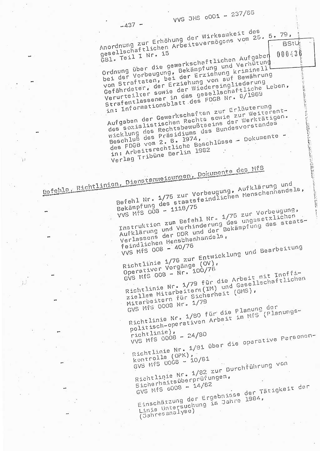Dissertation Oberstleutnant Peter Jakulski (JHS), Oberstleutnat Christian Rudolph (HA Ⅸ), Major Horst Böttger (ZMD), Major Wolfgang Grüneberg (JHS), Major Albert Meutsch (JHS), Ministerium für Staatssicherheit (MfS) [Deutsche Demokratische Republik (DDR)], Juristische Hochschule (JHS), Vertrauliche Verschlußsache (VVS) o001-237/85, Potsdam 1985, Seite 437 (Diss. MfS DDR JHS VVS o001-237/85 1985, S. 437)