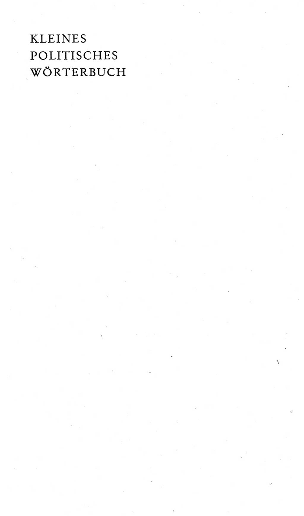 Kleines politisches Wörterbuch [Deutsche Demokratische Republik (DDR)] 1985, Seite 1 (Kl. pol. Wb. DDR 1985, S. 1)