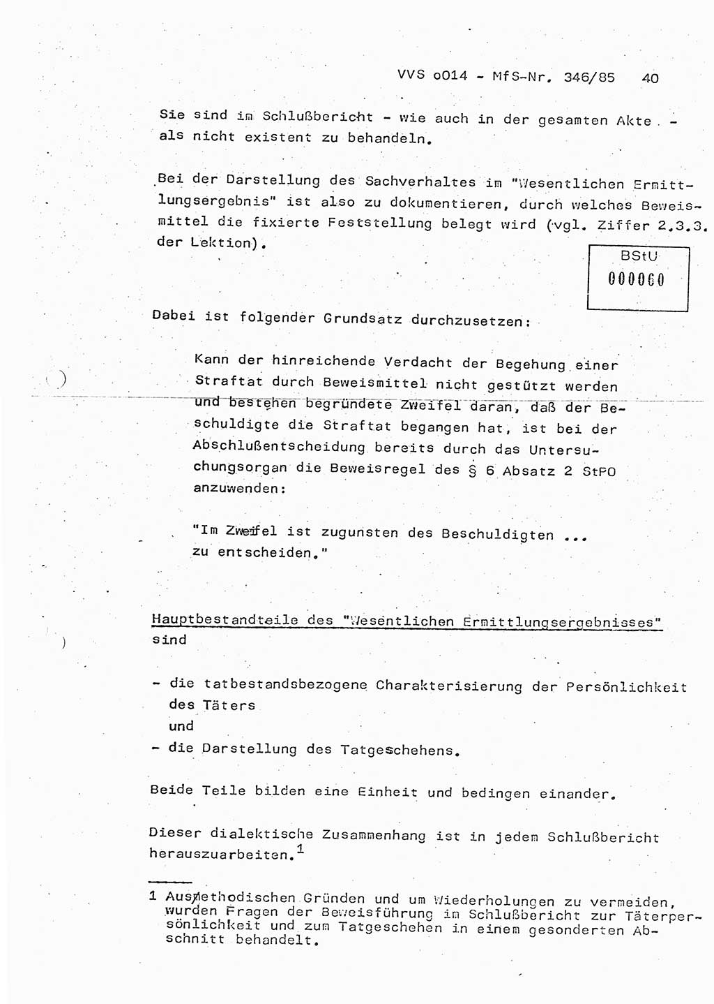 Lektion Ministerium für Staatssicherheit (MfS) [Deutsche Demokratische Republik (DDR)], Hauptabteilung (HA) Ⅸ, Vertrauliche Verschlußsache (VVS) o014-346/85, Berlin 1985, Seite 40 (Lekt. MfS DDR HA Ⅸ VVS o014-346/85 1985, S. 40)