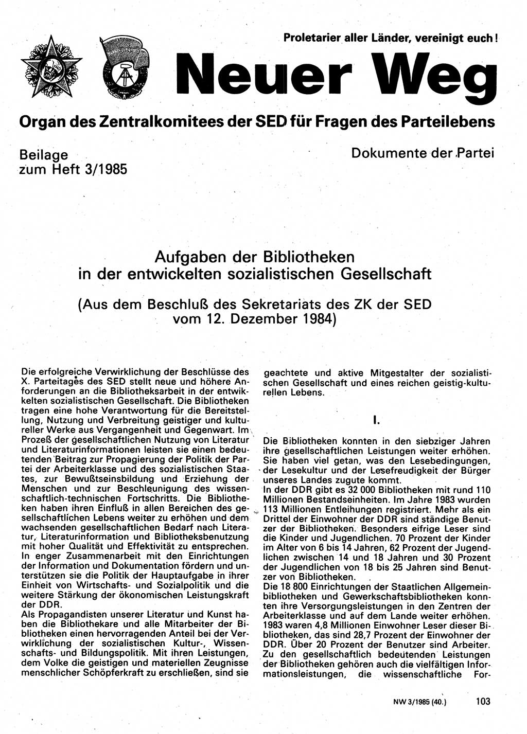 Neuer Weg (NW), Organ des Zentralkomitees (ZK) der SED (Sozialistische Einheitspartei Deutschlands) für Fragen des Parteilebens, 40. Jahrgang [Deutsche Demokratische Republik (DDR)] 1985, Seite 103 (NW ZK SED DDR 1985, S. 103)