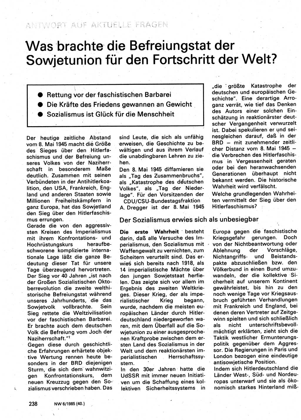 Neuer Weg (NW), Organ des Zentralkomitees (ZK) der SED (Sozialistische Einheitspartei Deutschlands) für Fragen des Parteilebens, 40. Jahrgang [Deutsche Demokratische Republik (DDR)] 1985, Seite 238 (NW ZK SED DDR 1985, S. 238)