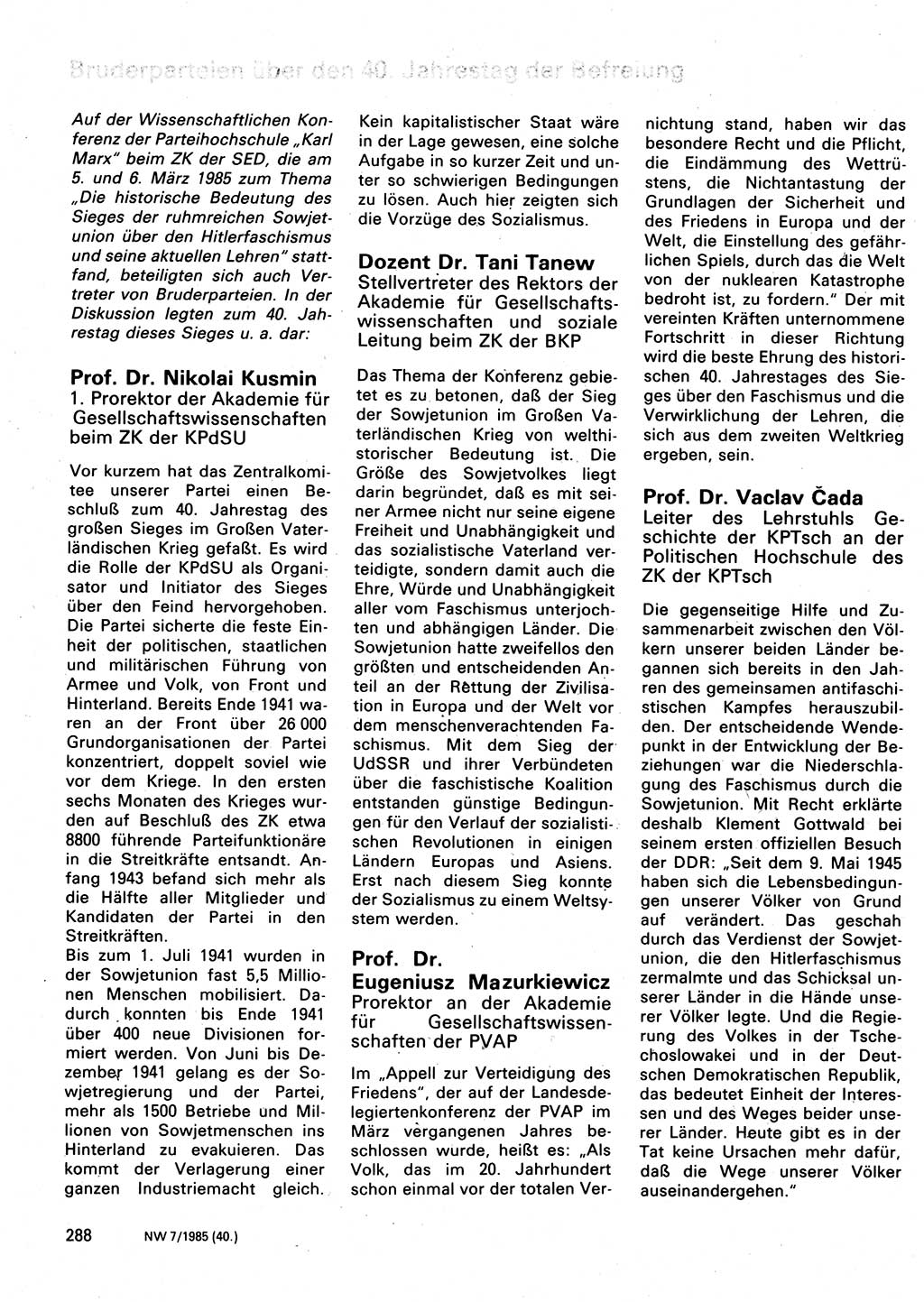 Neuer Weg (NW), Organ des Zentralkomitees (ZK) der SED (Sozialistische Einheitspartei Deutschlands) für Fragen des Parteilebens, 40. Jahrgang [Deutsche Demokratische Republik (DDR)] 1985, Seite 288 (NW ZK SED DDR 1985, S. 288)