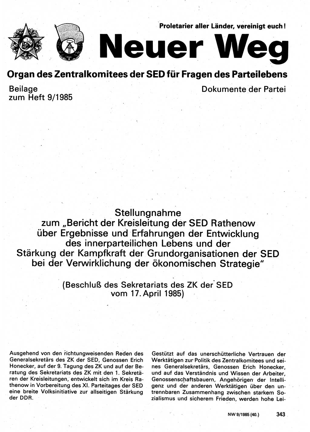 Neuer Weg (NW), Organ des Zentralkomitees (ZK) der SED (Sozialistische Einheitspartei Deutschlands) für Fragen des Parteilebens, 40. Jahrgang [Deutsche Demokratische Republik (DDR)] 1985, Seite 343 (NW ZK SED DDR 1985, S. 343)