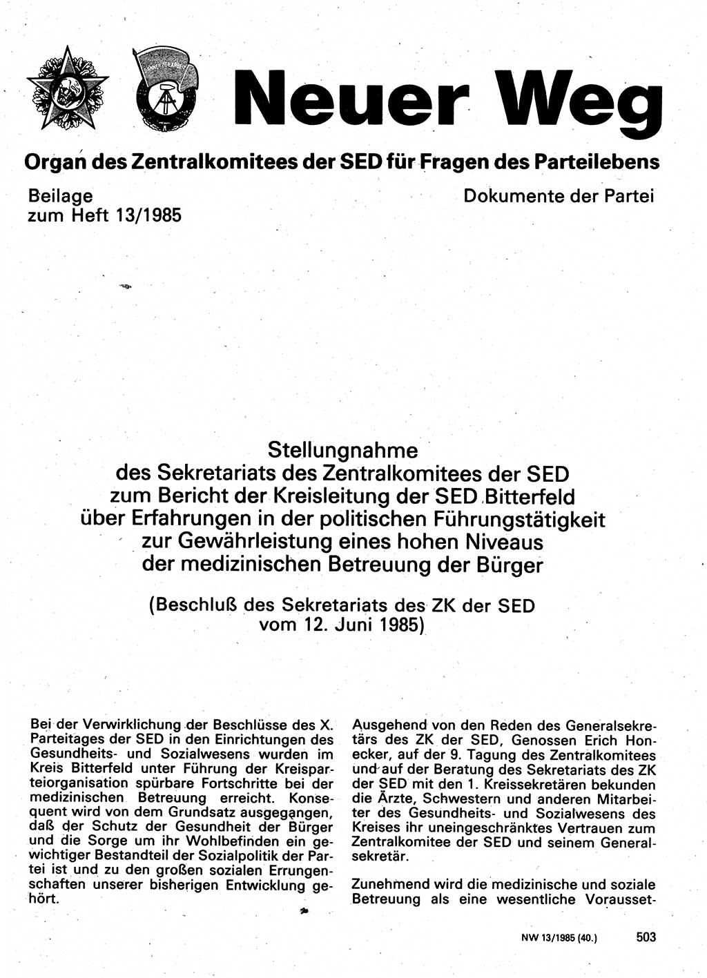 Neuer Weg (NW), Organ des Zentralkomitees (ZK) der SED (Sozialistische Einheitspartei Deutschlands) für Fragen des Parteilebens, 40. Jahrgang [Deutsche Demokratische Republik (DDR)] 1985, Seite 503 (NW ZK SED DDR 1985, S. 503)