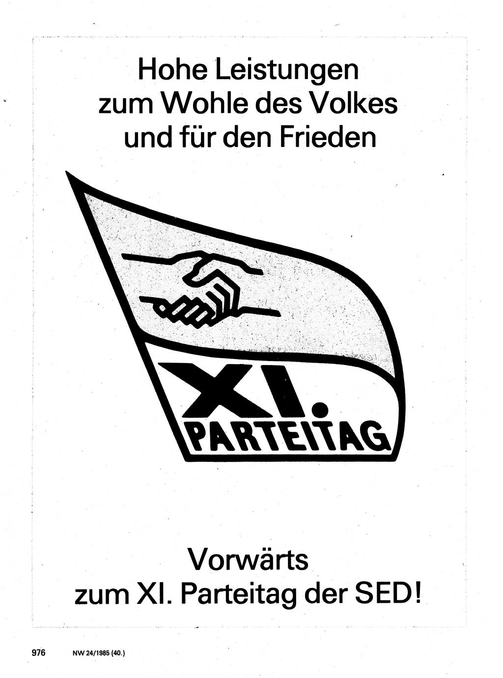 Neuer Weg (NW), Organ des Zentralkomitees (ZK) der SED (Sozialistische Einheitspartei Deutschlands) für Fragen des Parteilebens, 40. Jahrgang [Deutsche Demokratische Republik (DDR)] 1985, Seite 976 (NW ZK SED DDR 1985, S. 976)