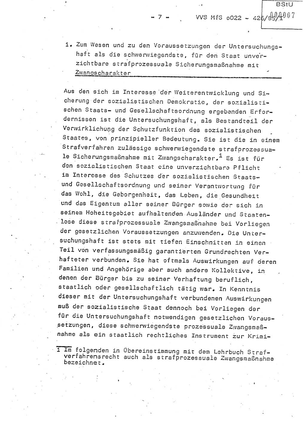 Der Untersuchungshaftvollzug im MfS, Schulungsmaterial Teil Ⅰ, Ministerium für Staatssicherheit [Deutsche Demokratische Republik (DDR)], Abteilung (Abt.) ⅩⅣ, Vertrauliche Verschlußsache (VVS) o022-462/85/Ⅰ, Berlin 1985, Seite 7 (Sch.-Mat. Ⅰ MfS DDR Abt. ⅩⅣ VVS o022-462/85/Ⅰ 1985, S. 7)