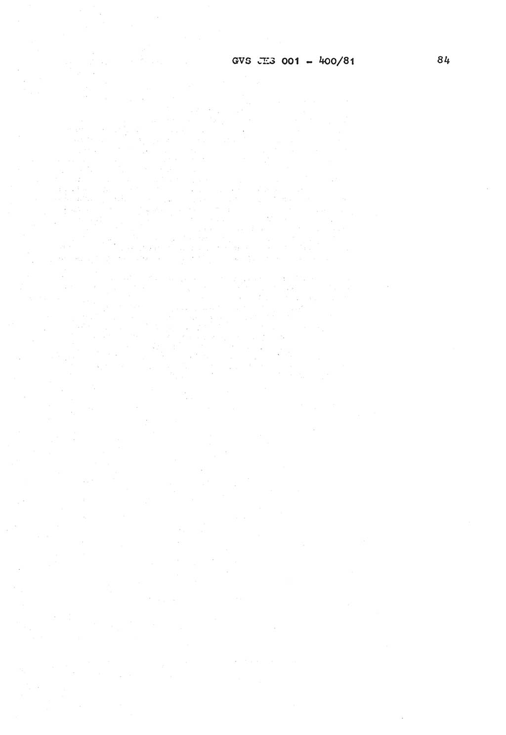Wörterbuch der politisch-operativen Arbeit, Ministerium für Staatssicherheit (MfS) [Deutsche Demokratische Republik (DDR)], Juristische Hochschule (JHS), Geheime Verschlußsache (GVS) o001-400/81, Potsdam 1985, Blatt 84 (Wb. pol.-op. Arb. MfS DDR JHS GVS o001-400/81 1985, Bl. 84)