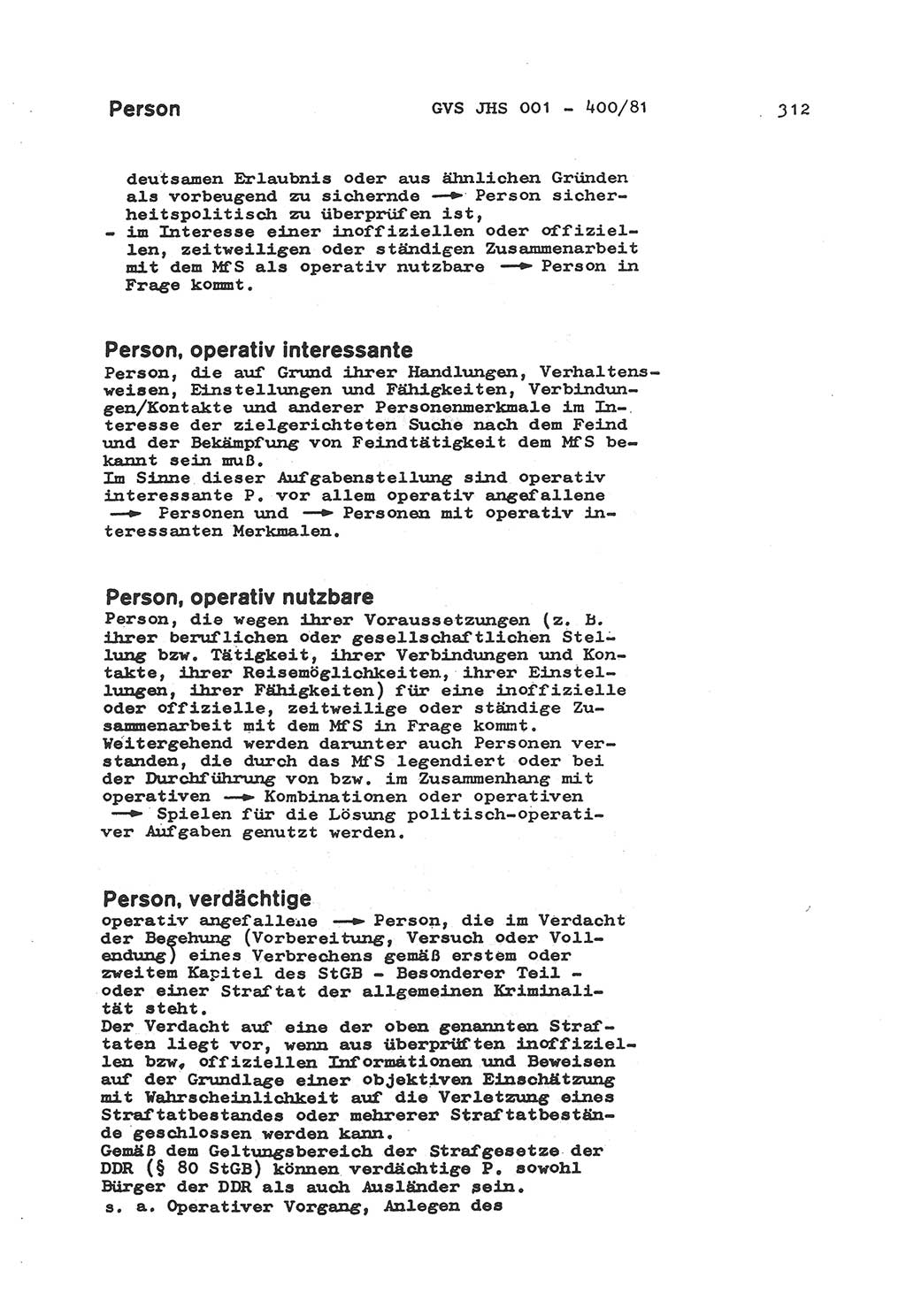 Wörterbuch der politisch-operativen Arbeit, Ministerium für Staatssicherheit (MfS) [Deutsche Demokratische Republik (DDR)], Juristische Hochschule (JHS), Geheime Verschlußsache (GVS) o001-400/81, Potsdam 1985, Blatt 312 (Wb. pol.-op. Arb. MfS DDR JHS GVS o001-400/81 1985, Bl. 312)