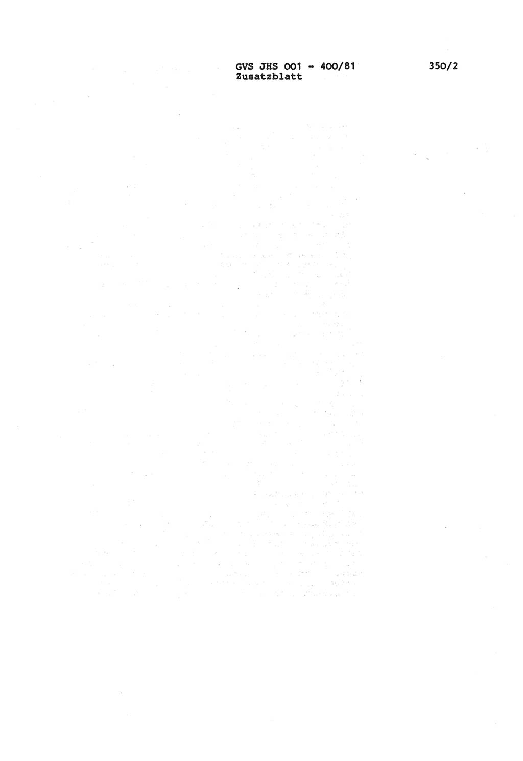 Wörterbuch der politisch-operativen Arbeit, Ministerium für Staatssicherheit (MfS) [Deutsche Demokratische Republik (DDR)], Juristische Hochschule (JHS), Geheime Verschlußsache (GVS) o001-400/81, Potsdam 1985, Blatt 350/2 (Wb. pol.-op. Arb. MfS DDR JHS GVS o001-400/81 1985, Bl. 350/2)