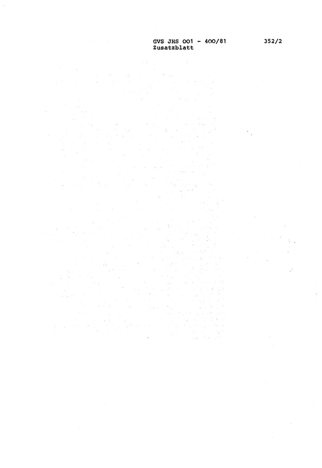Wörterbuch der politisch-operativen Arbeit, Ministerium für Staatssicherheit (MfS) [Deutsche Demokratische Republik (DDR)], Juristische Hochschule (JHS), Geheime Verschlußsache (GVS) o001-400/81, Potsdam 1985, Blatt 352/2 (Wb. pol.-op. Arb. MfS DDR JHS GVS o001-400/81 1985, Bl. 352/2)
