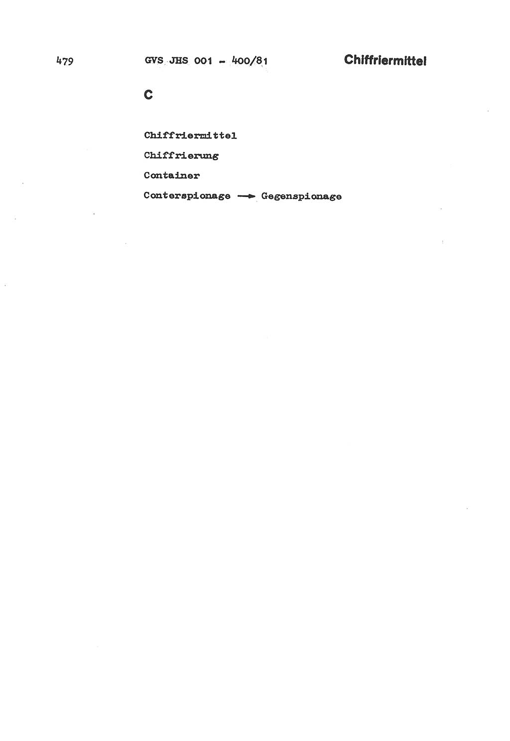 Wörterbuch der politisch-operativen Arbeit, Ministerium für Staatssicherheit (MfS) [Deutsche Demokratische Republik (DDR)], Juristische Hochschule (JHS), Geheime Verschlußsache (GVS) o001-400/81, Potsdam 1985, Blatt 479 (Wb. pol.-op. Arb. MfS DDR JHS GVS o001-400/81 1985, Bl. 479)