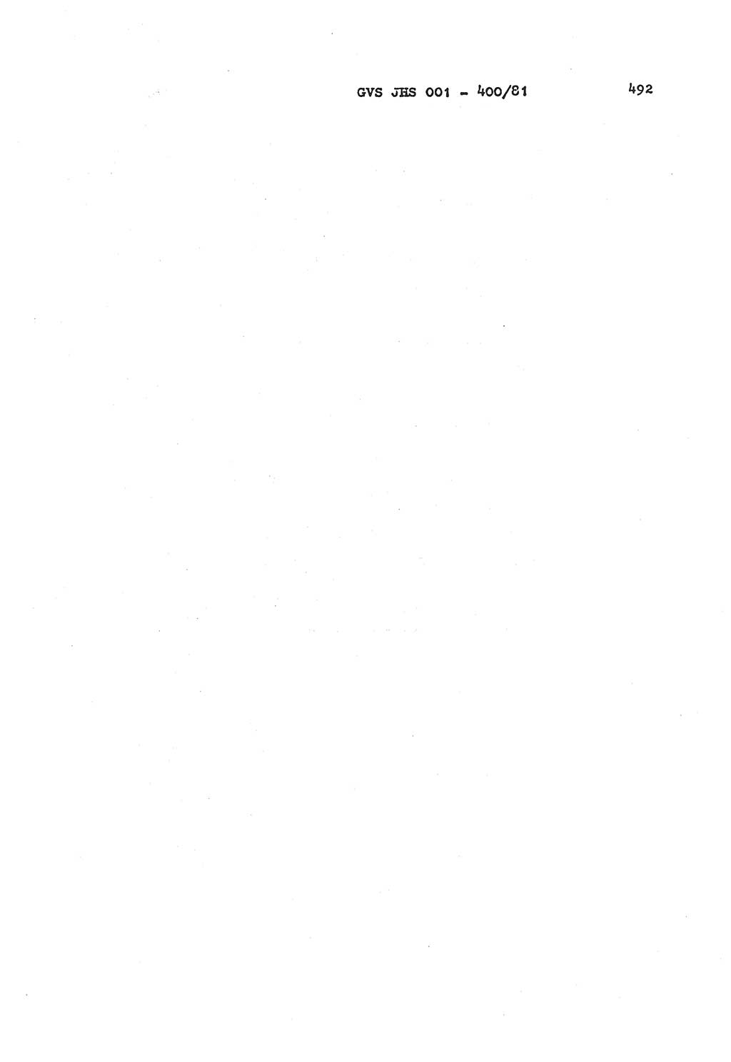 Wörterbuch der politisch-operativen Arbeit, Ministerium für Staatssicherheit (MfS) [Deutsche Demokratische Republik (DDR)], Juristische Hochschule (JHS), Geheime Verschlußsache (GVS) o001-400/81, Potsdam 1985, Blatt 492 (Wb. pol.-op. Arb. MfS DDR JHS GVS o001-400/81 1985, Bl. 492)