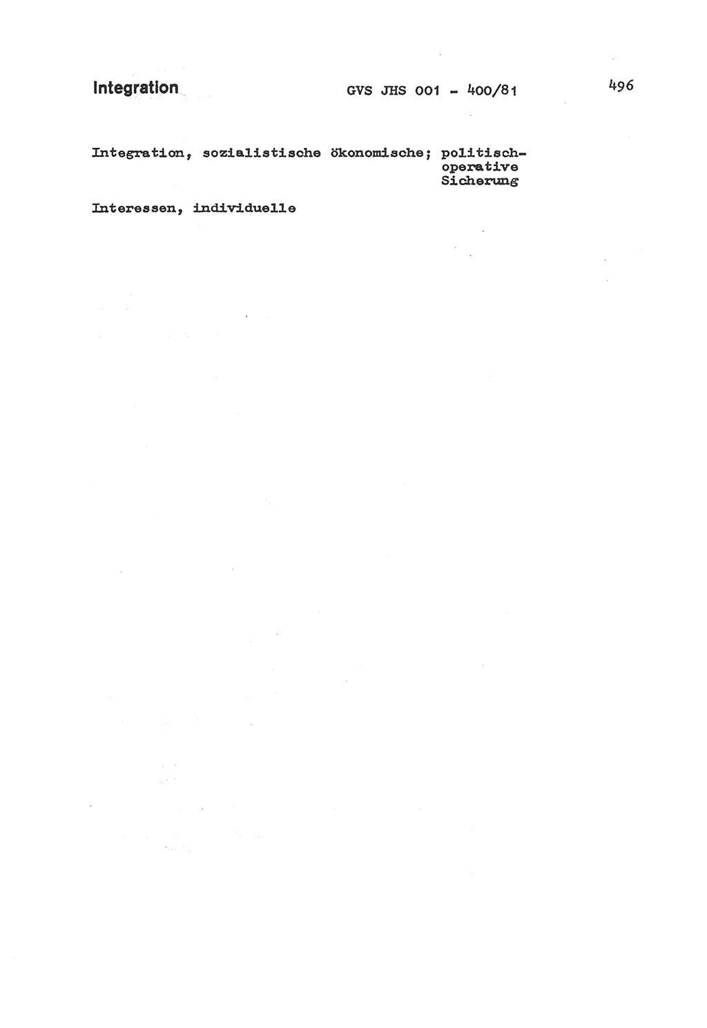 Wörterbuch der politisch-operativen Arbeit, Ministerium für Staatssicherheit (MfS) [Deutsche Demokratische Republik (DDR)], Juristische Hochschule (JHS), Geheime Verschlußsache (GVS) o001-400/81, Potsdam 1985, Blatt 496 (Wb. pol.-op. Arb. MfS DDR JHS GVS o001-400/81 1985, Bl. 496)