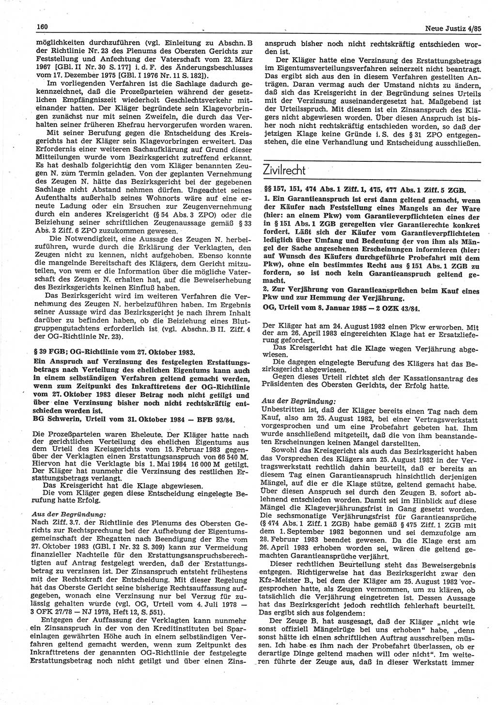 Neue Justiz (NJ), Zeitschrift für sozialistisches Recht und Gesetzlichkeit [Deutsche Demokratische Republik (DDR)], 39. Jahrgang 1985, Seite 160 (NJ DDR 1985, S. 160)