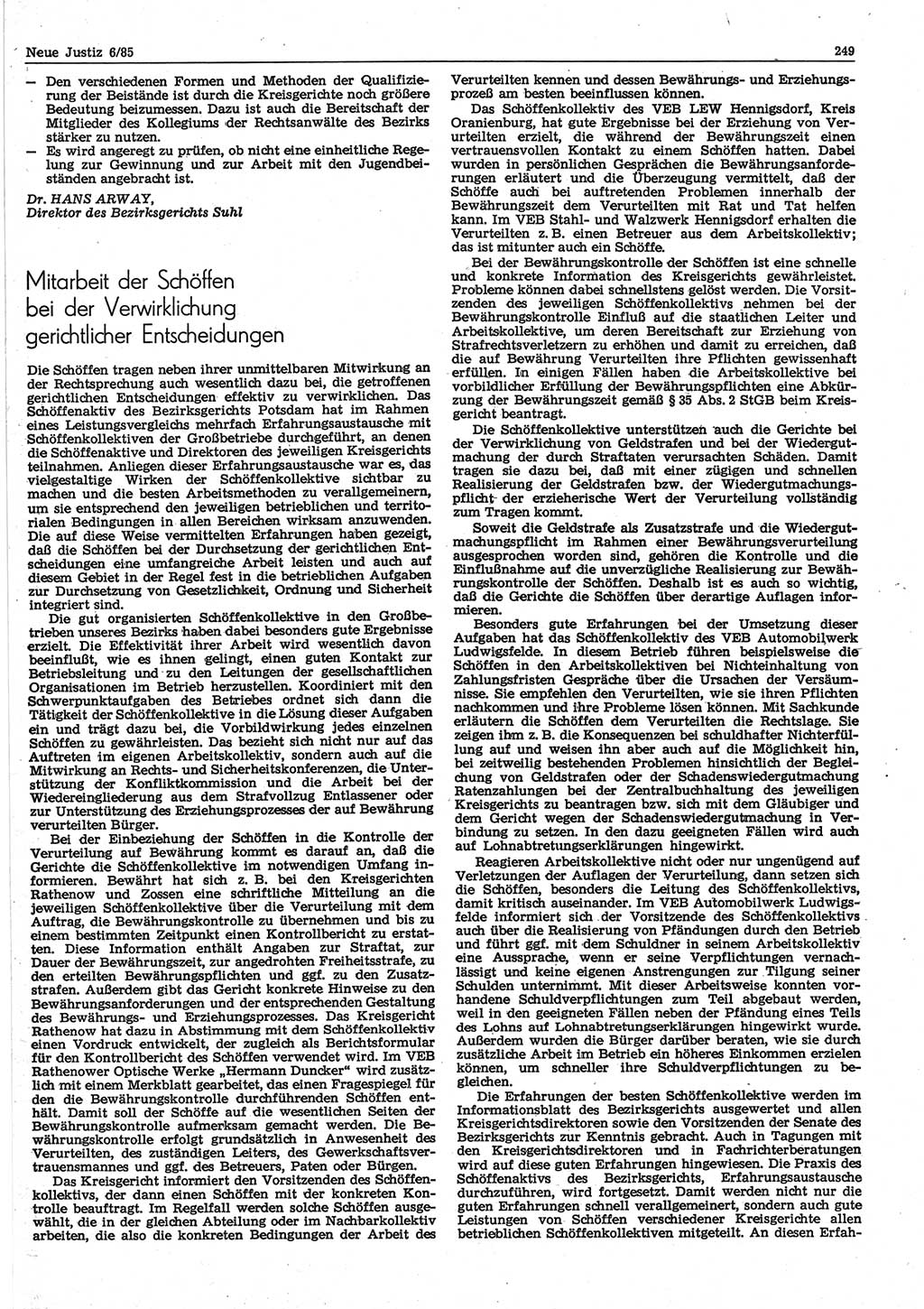 Neue Justiz (NJ), Zeitschrift für sozialistisches Recht und Gesetzlichkeit [Deutsche Demokratische Republik (DDR)], 39. Jahrgang 1985, Seite 249 (NJ DDR 1985, S. 249)