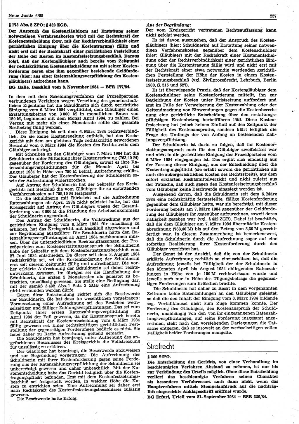 Neue Justiz (NJ), Zeitschrift für sozialistisches Recht und Gesetzlichkeit [Deutsche Demokratische Republik (DDR)], 39. Jahrgang 1985, Seite 257 (NJ DDR 1985, S. 257)