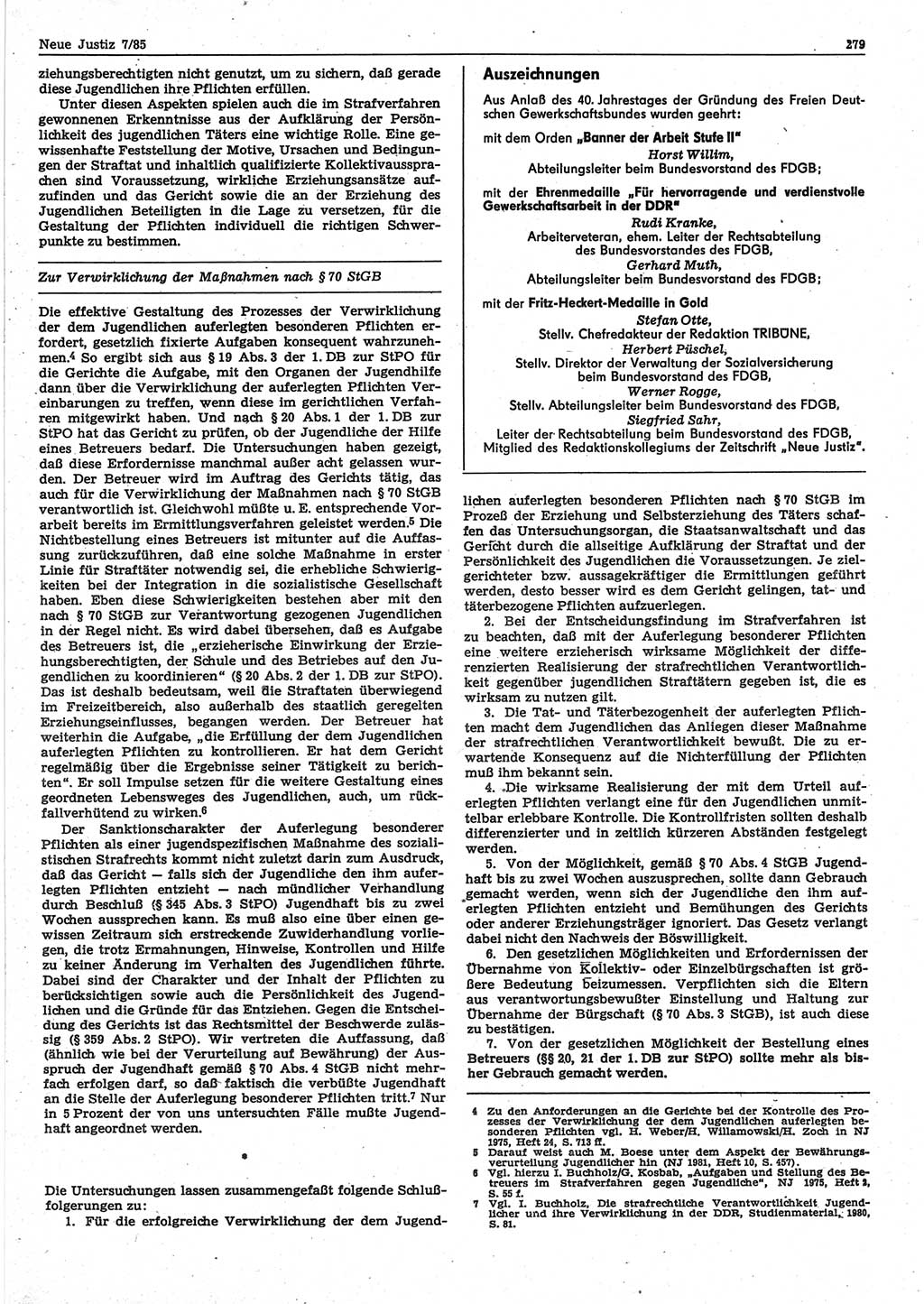 Neue Justiz (NJ), Zeitschrift für sozialistisches Recht und Gesetzlichkeit [Deutsche Demokratische Republik (DDR)], 39. Jahrgang 1985, Seite 279 (NJ DDR 1985, S. 279)