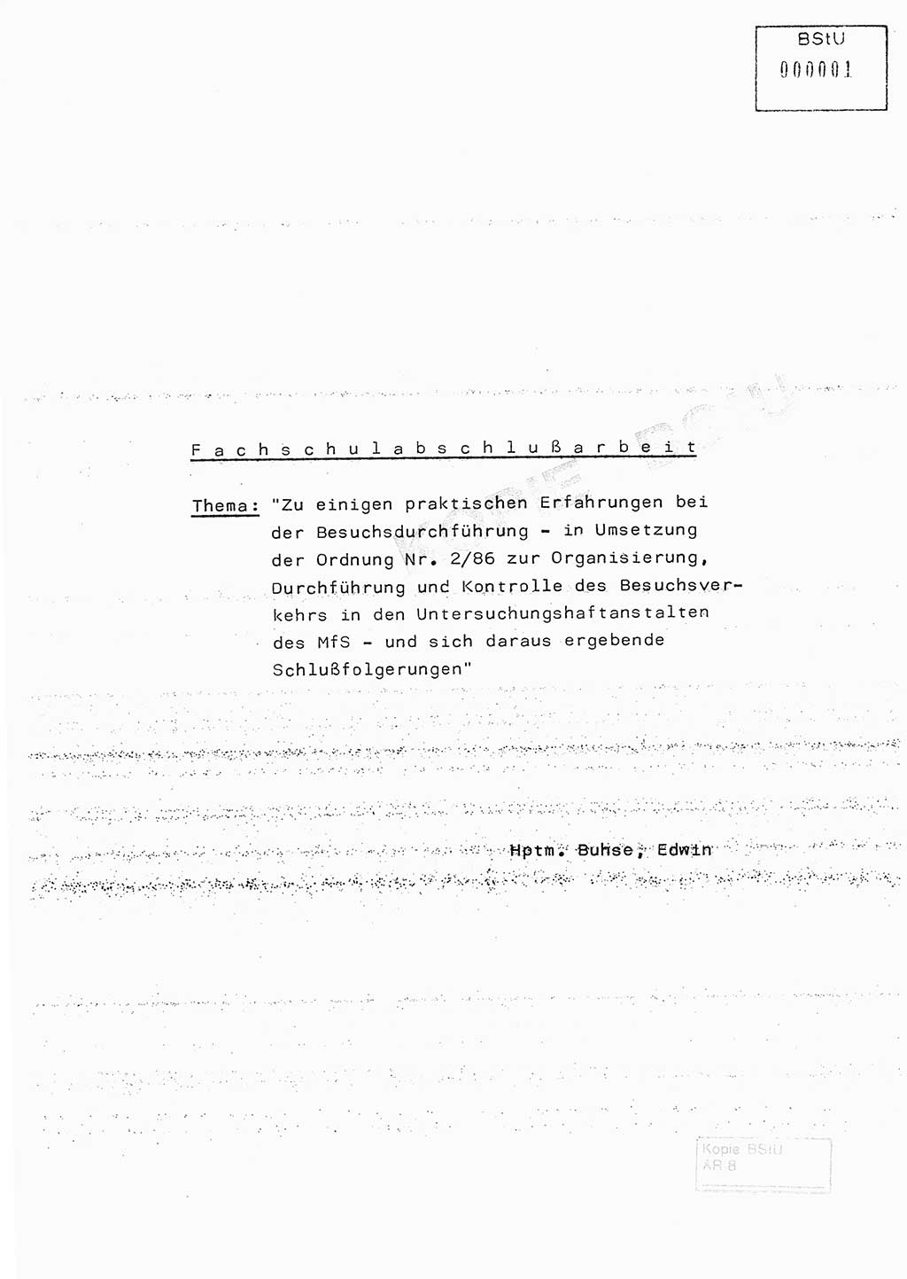 Fachschulabschlußarbeit Hauptmann Edwin Buhse (Abt. ⅩⅣ), Ministerium für Staatssicherheit (MfS) [Deutsche Demokratische Republik (DDR)], Abteilung ⅩⅣ, o.D., o.O, o.J., ca. 1986 wg. Bez. DA 2/86, Seite 1 (FS-Abschl.-Arb. MfS DDR Abt. ⅩⅣ 1986, S. 1)
