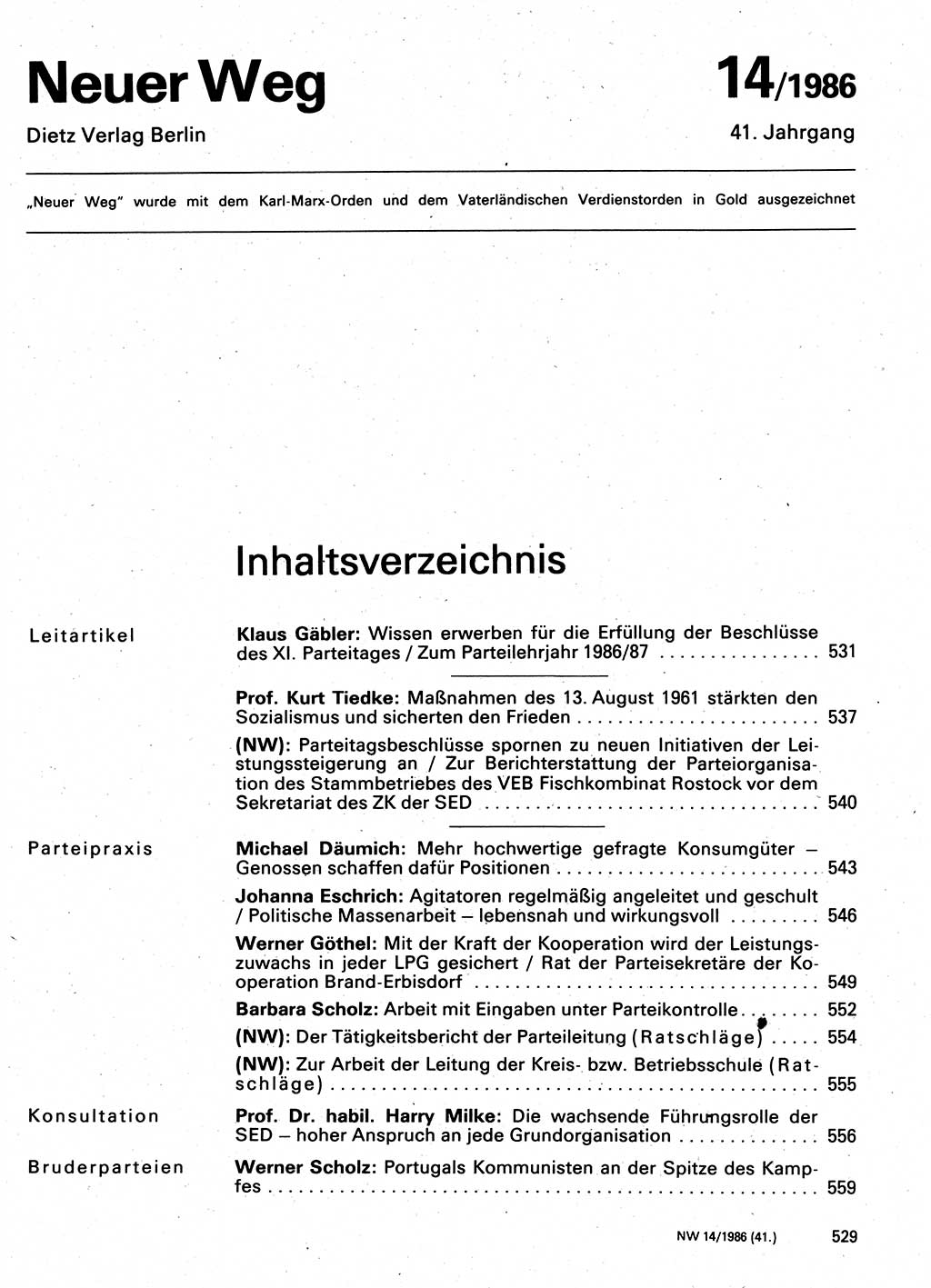 Neuer Weg (NW), Organ des Zentralkomitees (ZK) der SED (Sozialistische Einheitspartei Deutschlands) für Fragen des Parteilebens, 41. Jahrgang [Deutsche Demokratische Republik (DDR)] 1986, Seite 529 (NW ZK SED DDR 1986, S. 529)