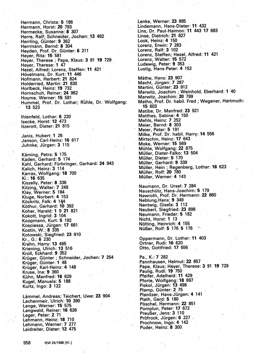 Neuer Weg (NW), Organ des Zentralkomitees (ZK) der SED (Sozialistische Einheitspartei Deutschlands) für Fragen des Parteilebens, 41. Jahrgang [Deutsche Demokratische Republik (DDR)] 1986, Seite 958 (NW ZK SED DDR 1986, S. 958)