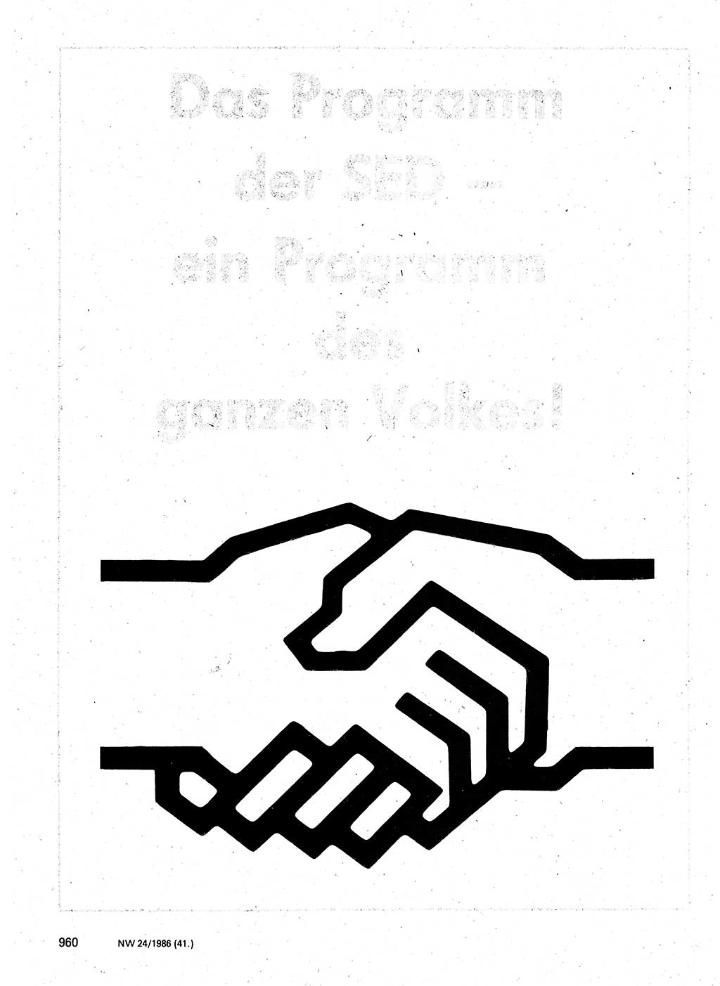 Neuer Weg (NW), Organ des Zentralkomitees (ZK) der SED (Sozialistische Einheitspartei Deutschlands) für Fragen des Parteilebens, 41. Jahrgang [Deutsche Demokratische Republik (DDR)] 1986, Seite 960 (NW ZK SED DDR 1986, S. 960)