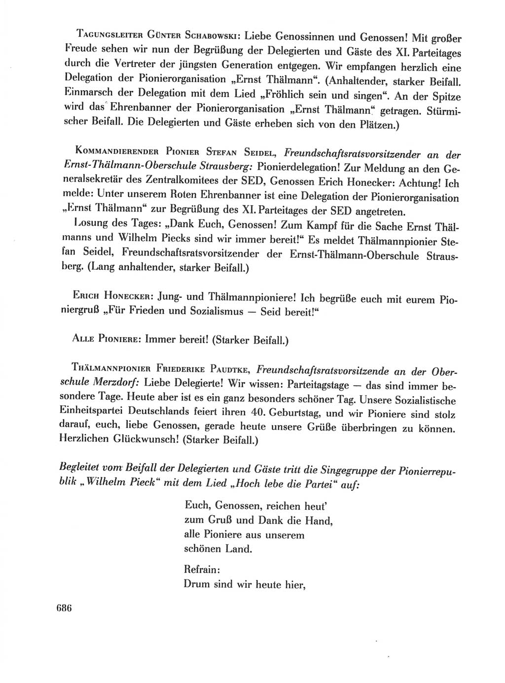 Protokoll der Verhandlungen des Ⅺ. Parteitages der Sozialistischen Einheitspartei Deutschlands (SED) [Deutsche Demokratische Republik (DDR)] 1986, Seite 686