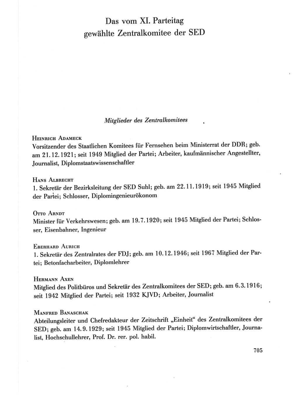 Protokoll der Verhandlungen des Ⅺ. Parteitages der Sozialistischen Einheitspartei Deutschlands (SED) [Deutsche Demokratische Republik (DDR)] 1986, Seite 705
