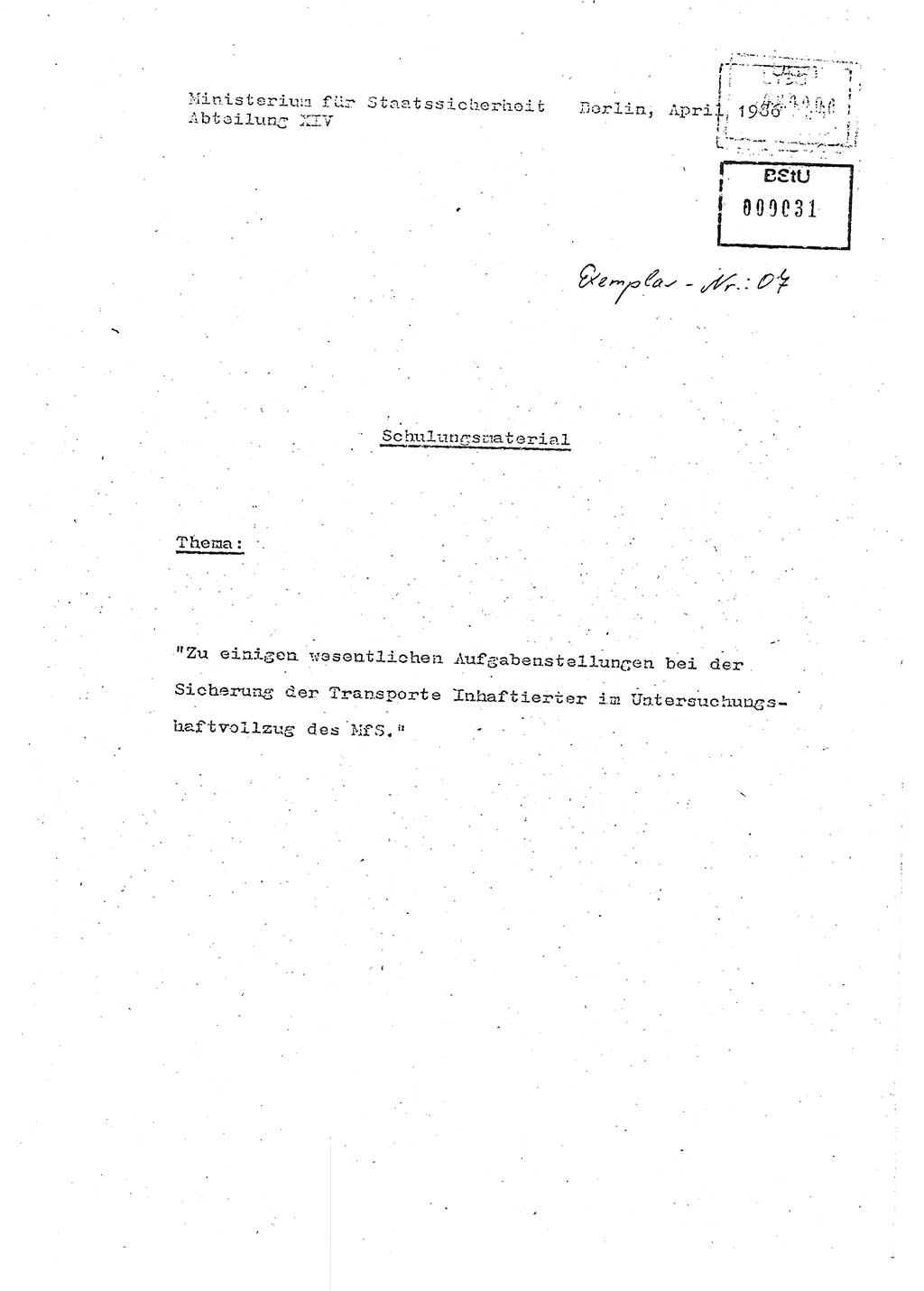 Schulungsmaterial Exemplar-Nr.: 7, Ministerium für Staatssicherheit [Deutsche Demokratische Republik (DDR)], Abteilung (Abt.) ⅩⅣ, Berlin 1986, Seite 1 (Sch.-Mat. Expl. 7 MfS DDR Abt. ⅩⅣ /86 1986, S. 1)