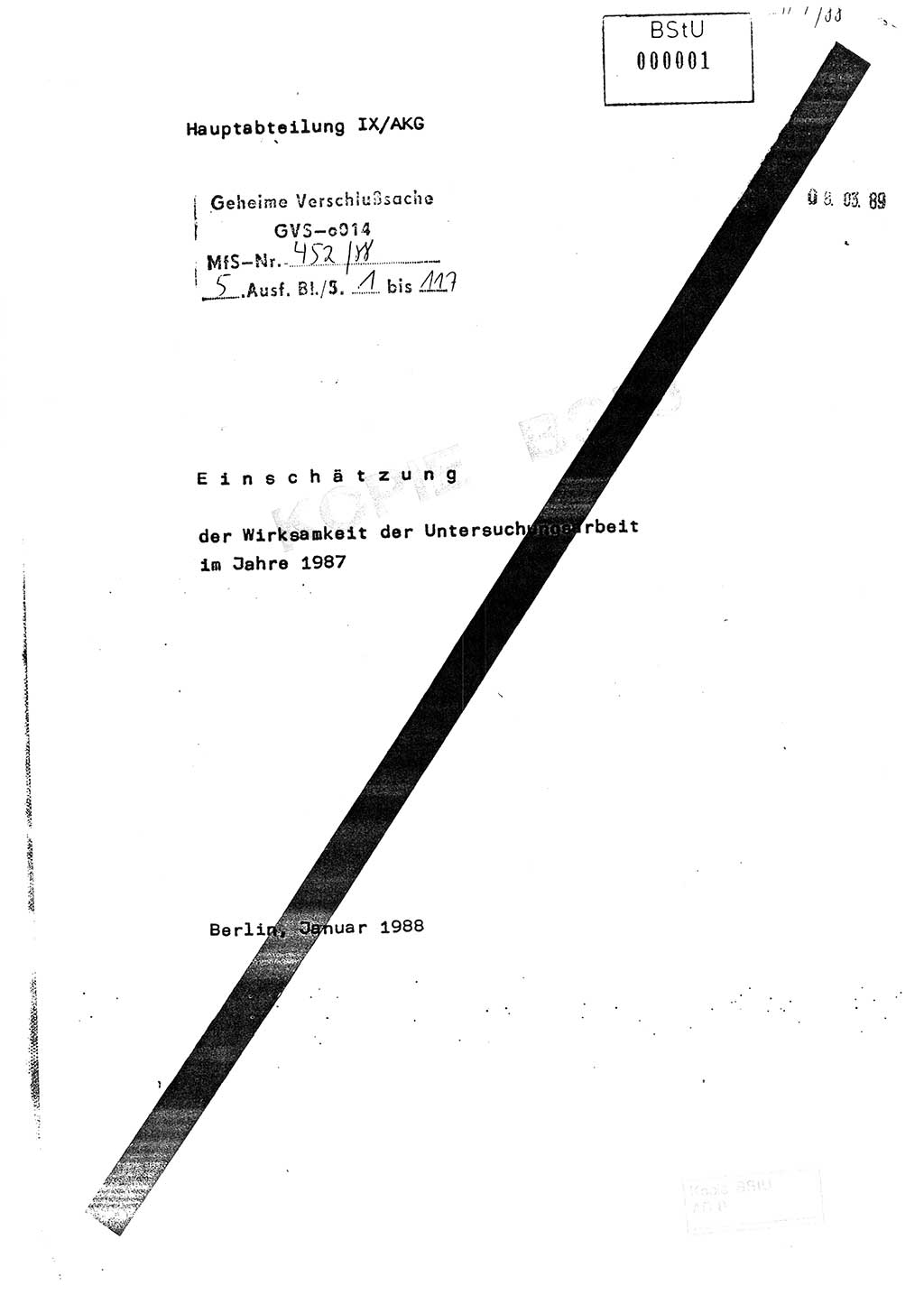 Jahresbericht der Hauptabteilung (HA) Ⅸ 1987, Einschätzung der Wirksamkeit der Untersuchungsarbeit im Jahre 1987, Ministerium für Staatssicherheit (MfS) der Deutschen Demokratischen Republik (DDR), Hauptabteilung Ⅸ, Geheime Verschlußsache (GVS) o014-452/88, Berlin 1988, Seite 1 (Einsch. MfS DDR HA Ⅸ GVS o014-452/88 1987, S. 1)