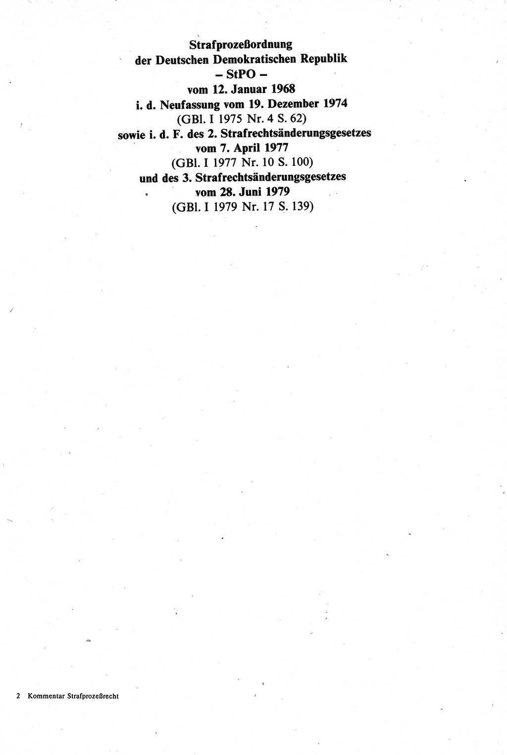 Strafprozeßrecht der DDR [Deutsche Demokratische Republik], Kommentar zur Strafprozeßordnung (StPO) 1987, Seite 17 (Strafprozeßr. DDR Komm. StPO 1987, S. 17)