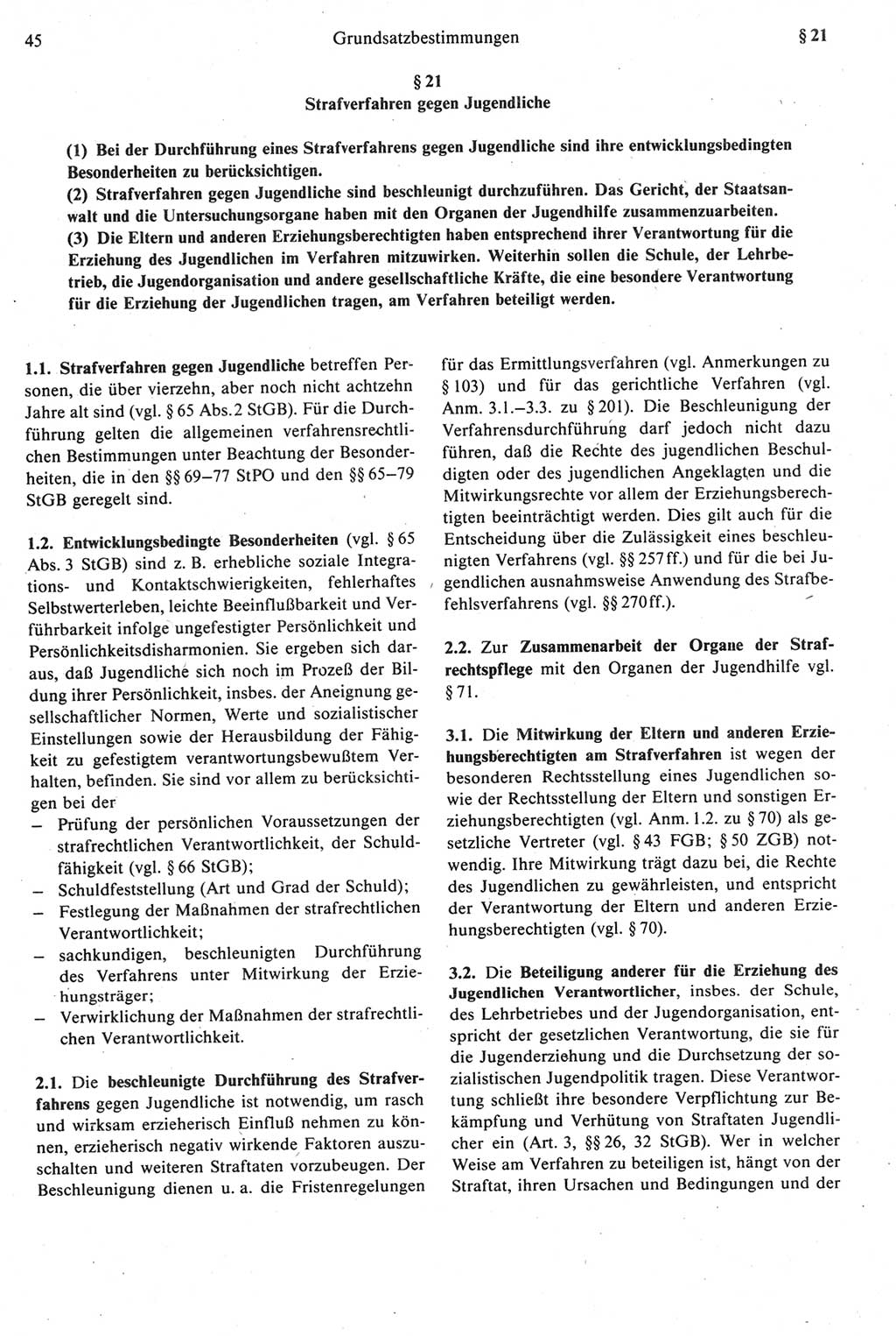 Strafprozeßrecht der DDR [Deutsche Demokratische Republik], Kommentar zur Strafprozeßordnung (StPO) 1987, Seite 45 (Strafprozeßr. DDR Komm. StPO 1987, S. 45)