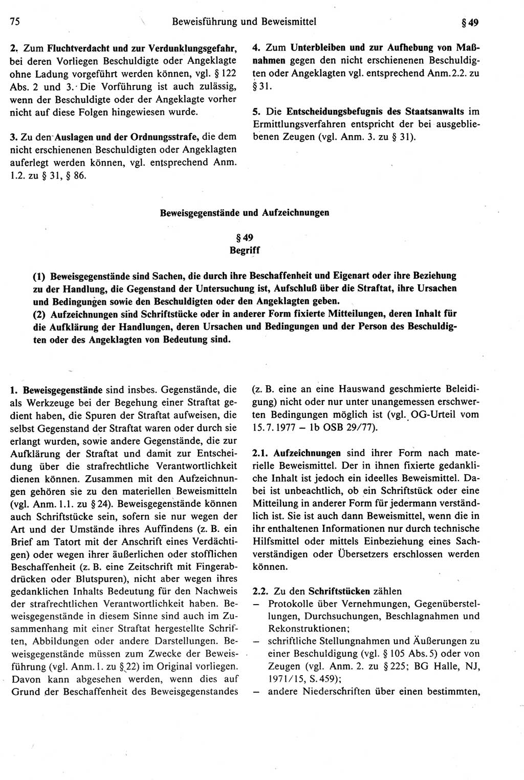 Strafprozeßrecht der DDR [Deutsche Demokratische Republik], Kommentar zur Strafprozeßordnung (StPO) 1987, Seite 75 (Strafprozeßr. DDR Komm. StPO 1987, S. 75)