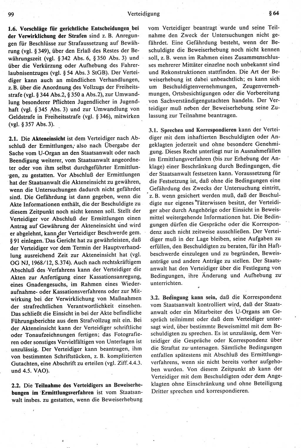 Strafprozeßrecht der DDR [Deutsche Demokratische Republik], Kommentar zur Strafprozeßordnung (StPO) 1987, Seite 99 (Strafprozeßr. DDR Komm. StPO 1987, S. 99)