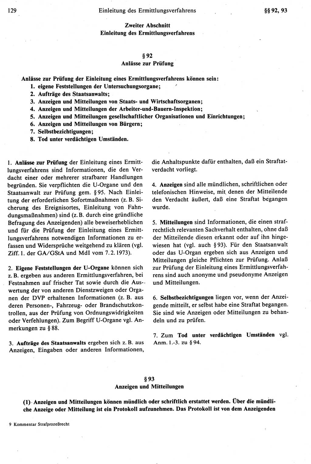 Strafprozeßrecht der DDR [Deutsche Demokratische Republik], Kommentar zur Strafprozeßordnung (StPO) 1987, Seite 129 (Strafprozeßr. DDR Komm. StPO 1987, S. 129)
